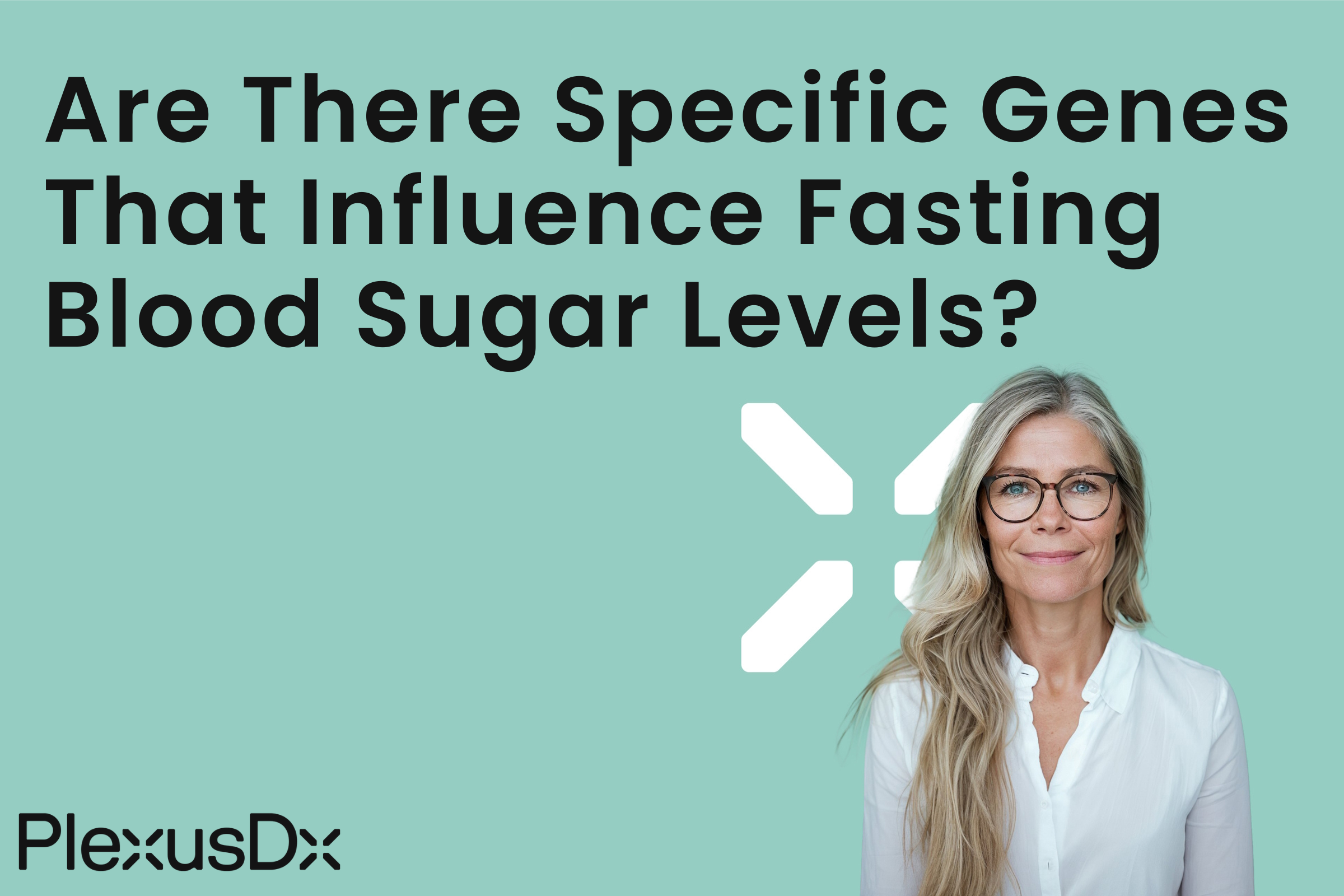 Are There Specific Genes That Influence Fasting Blood Sugar Levels?