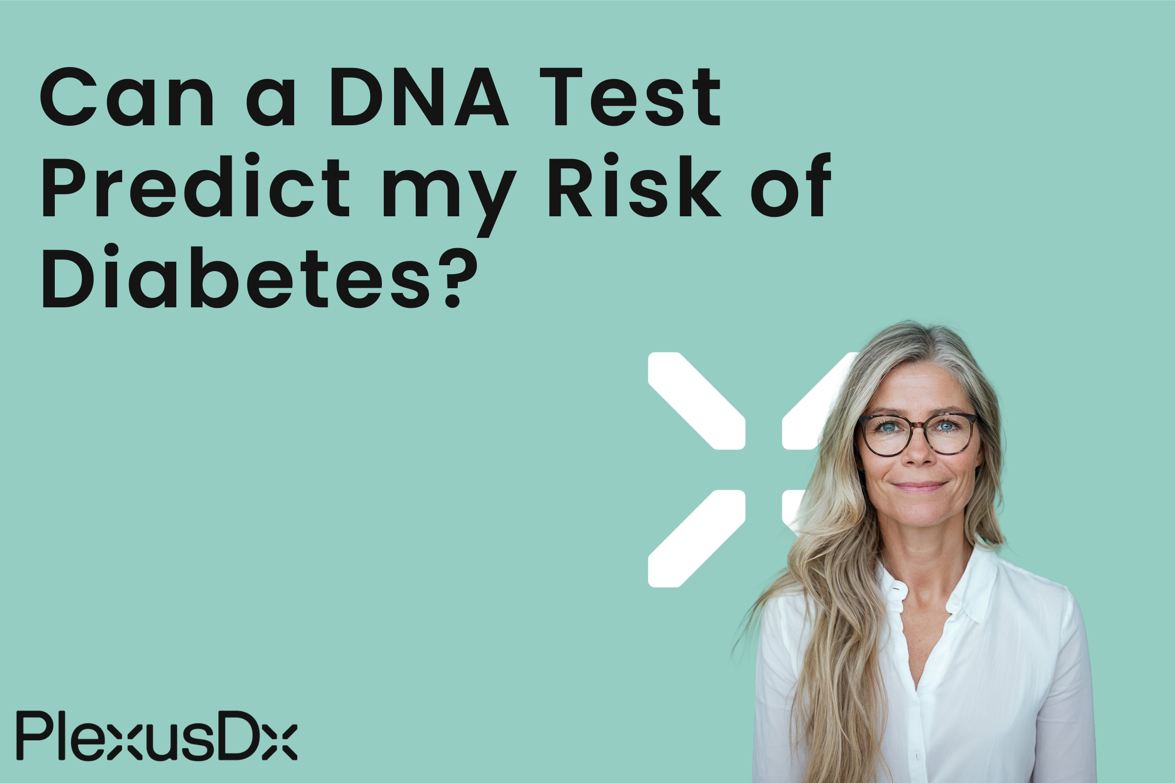 Can a DNA Test Predict my Risk of Diabetes?