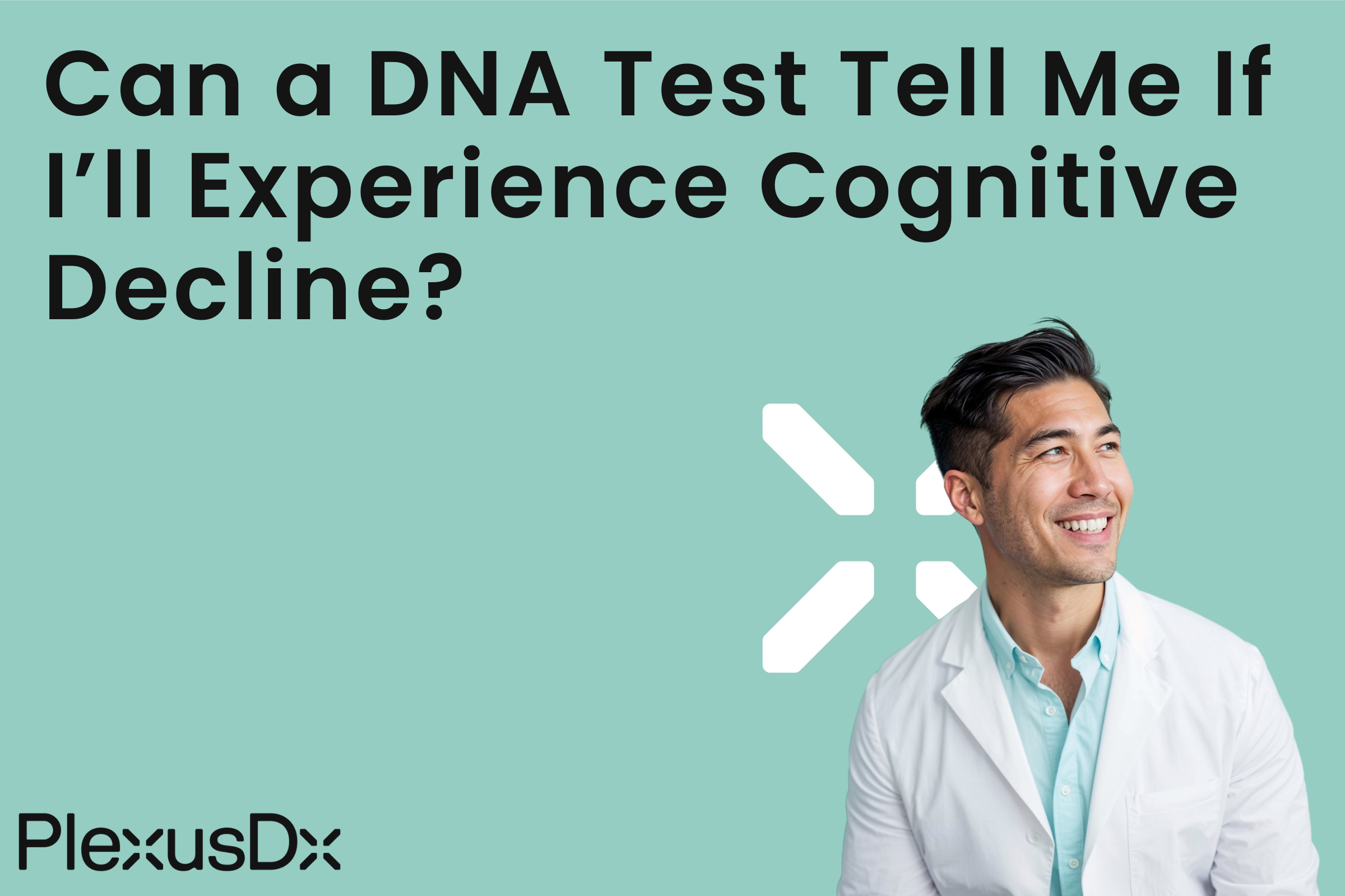 Can a DNA Test Tell Me If I’ll Experience Cognitive Decline?