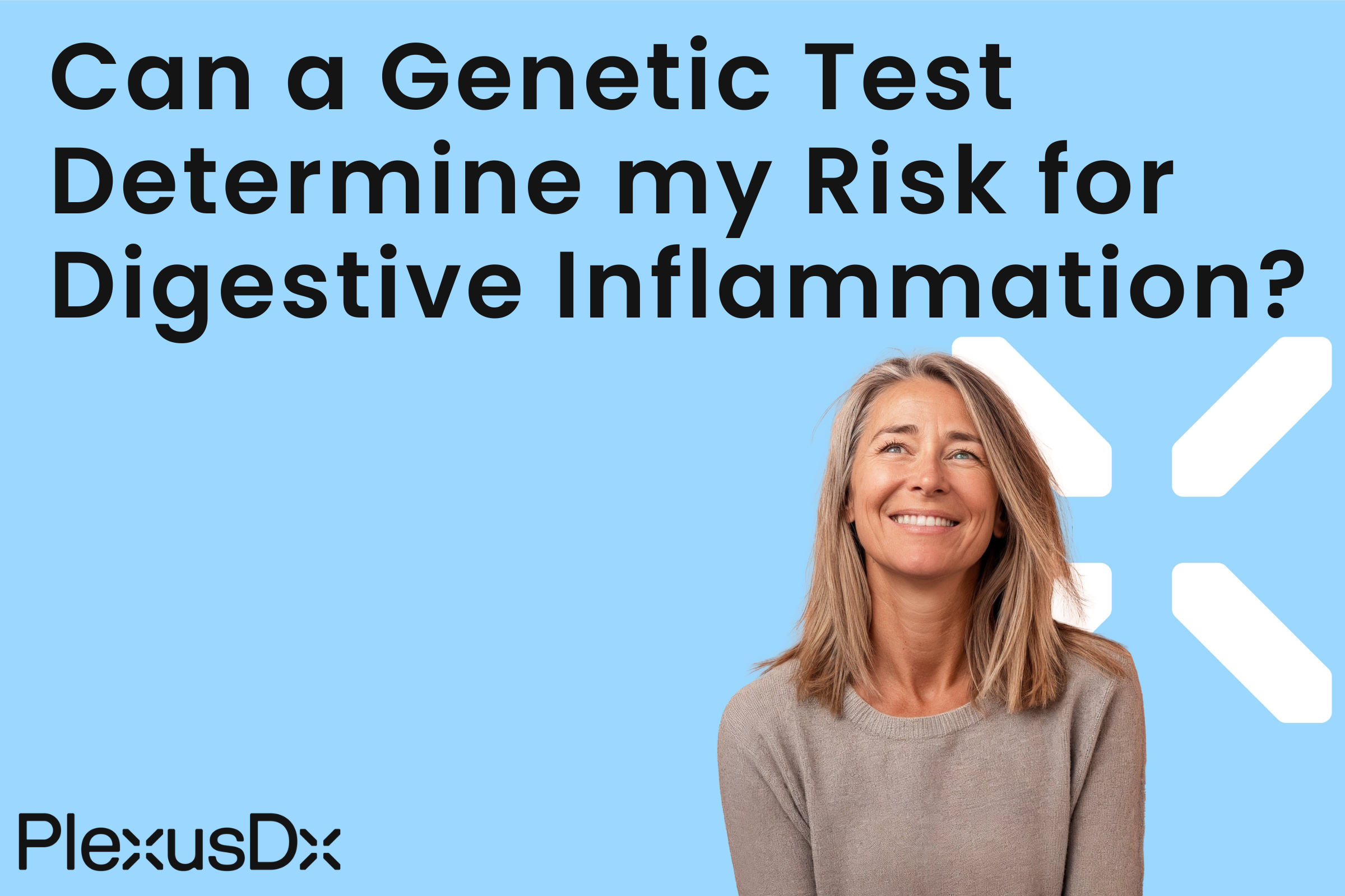 Can a Genetic Test Determine my Risk for Digestive Inflammation?