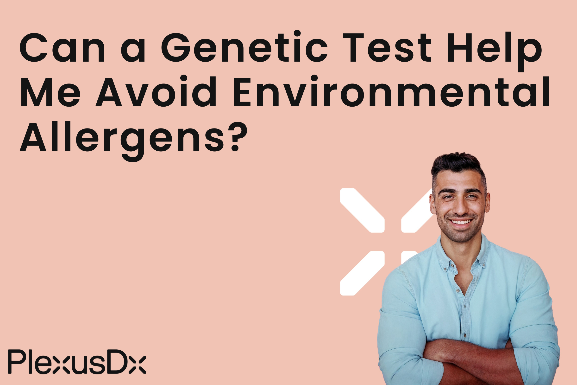Can a Genetic Test Help Me Avoid Environmental Allergens?