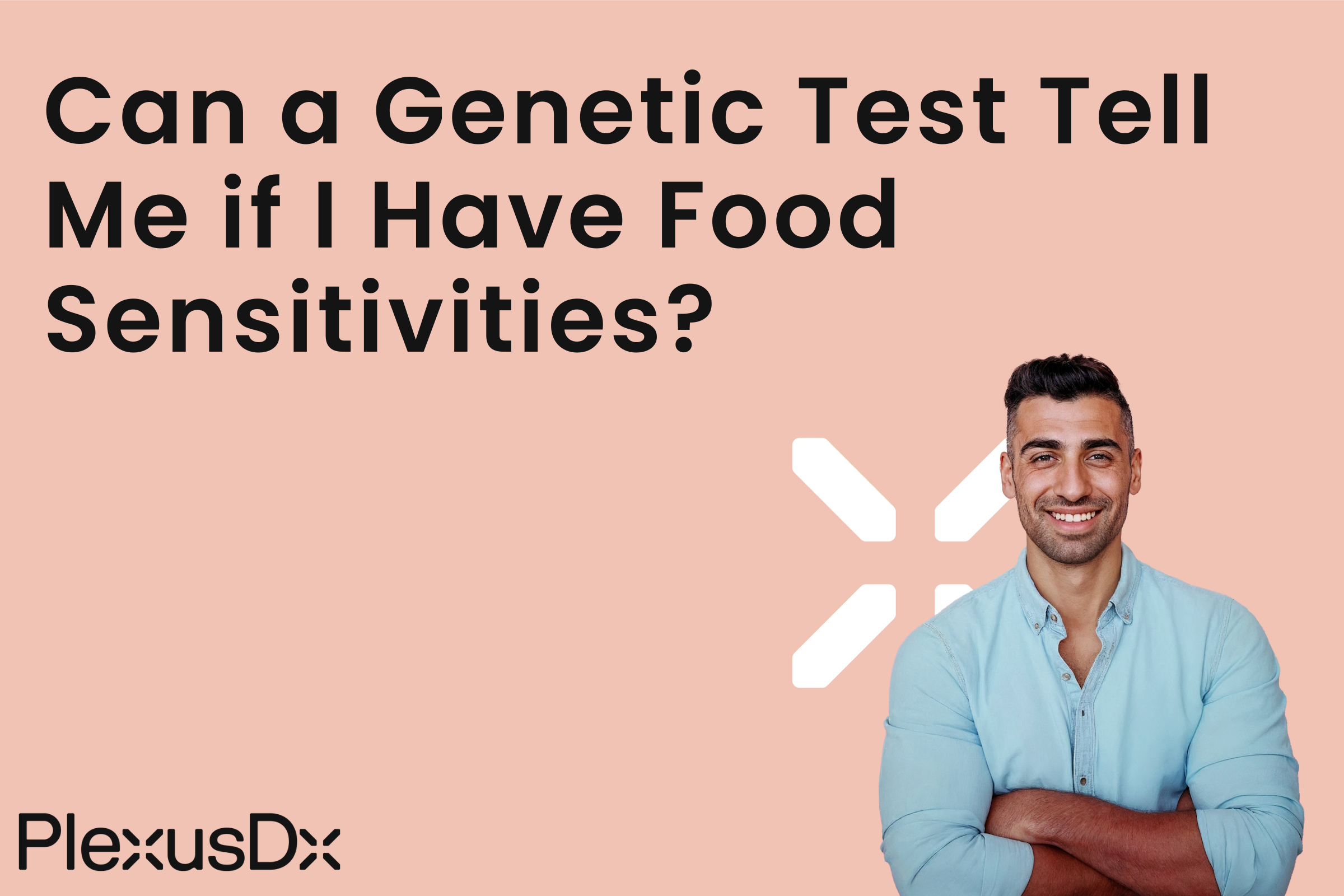 Can a Genetic Test Tell Me if I Have Food Sensitivities?
