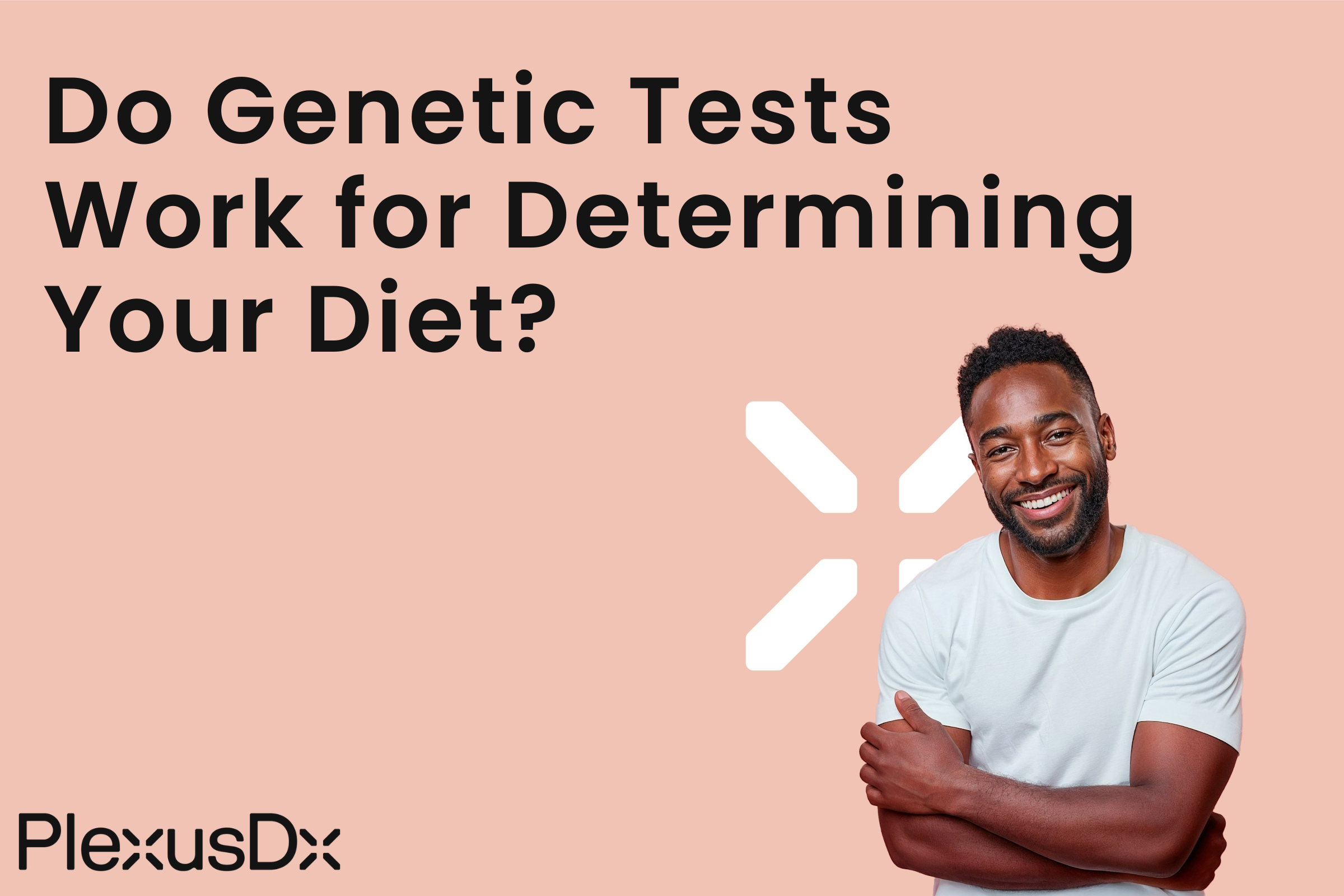 Do Genetic Test Work for Determining Your Diet?