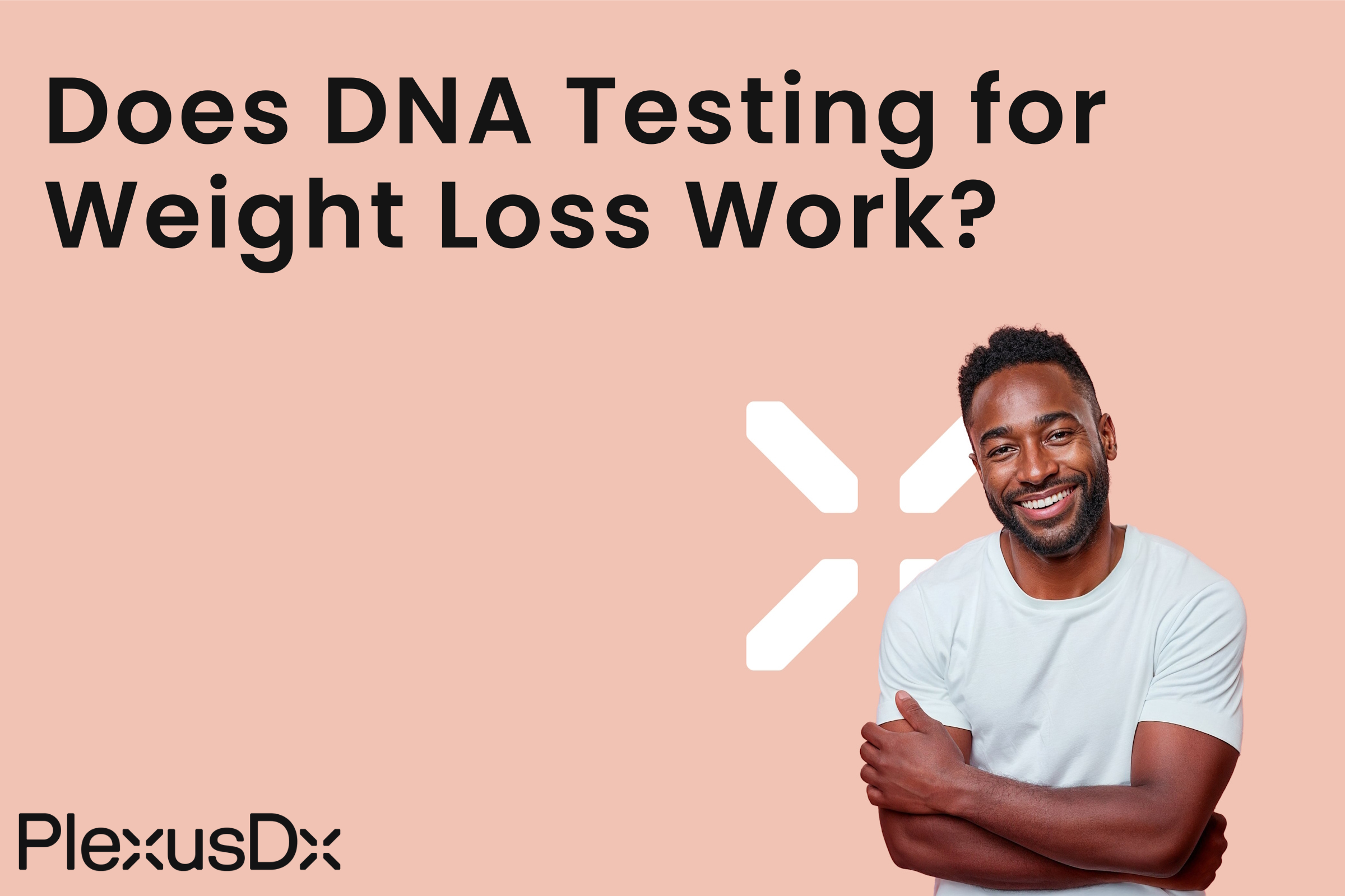 Does DNA Testing for Weight Loss Work?