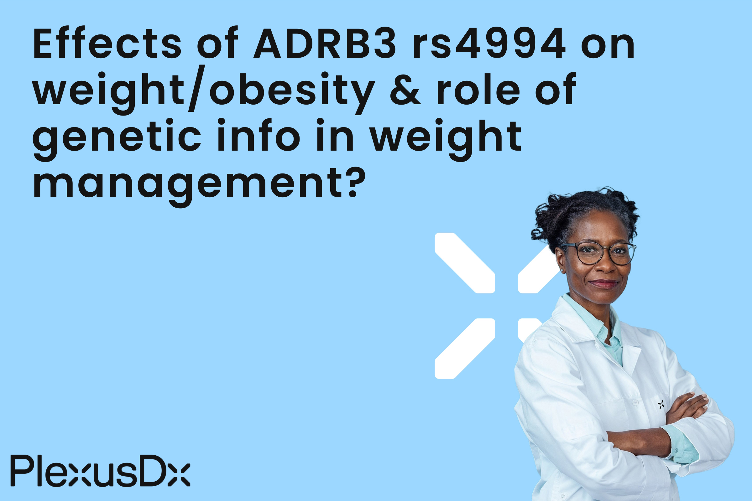 Effects of ADRB3 rs4994 on weight/obesity & role of genetic info in weight management?