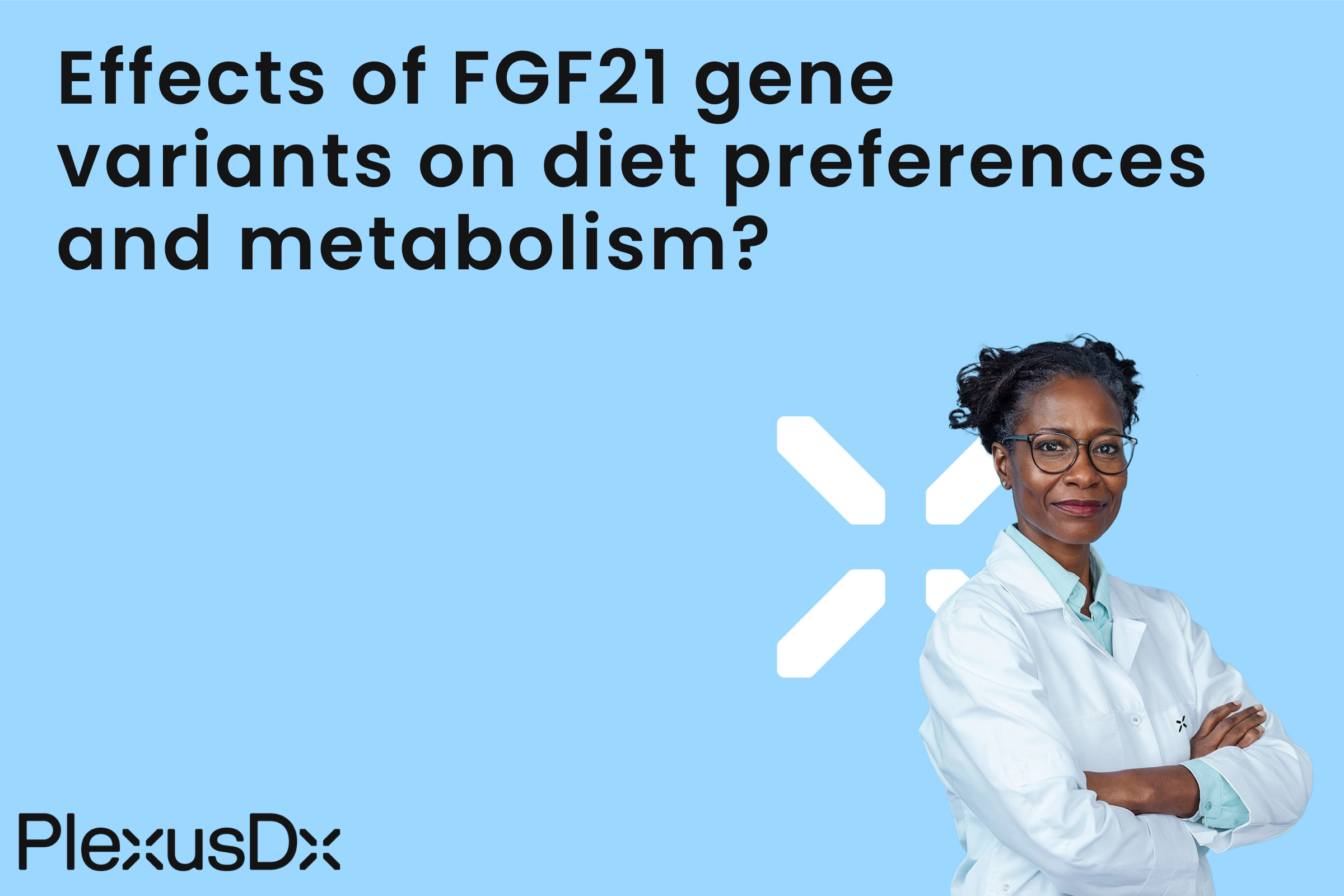 Effects of FGF21 gene variants on diet preferences and metabolism?