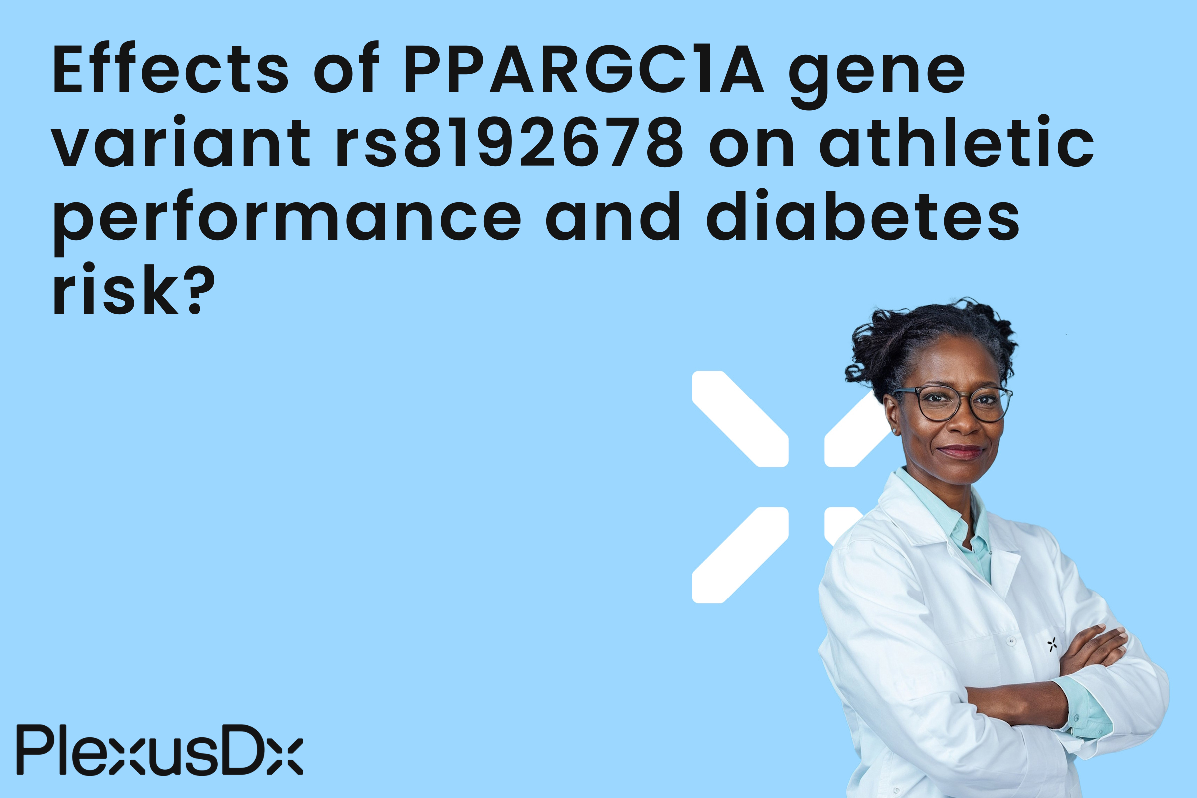 Effects of PPARGC1A gene variant rs8192678 on athletic performance and diabetes risk?