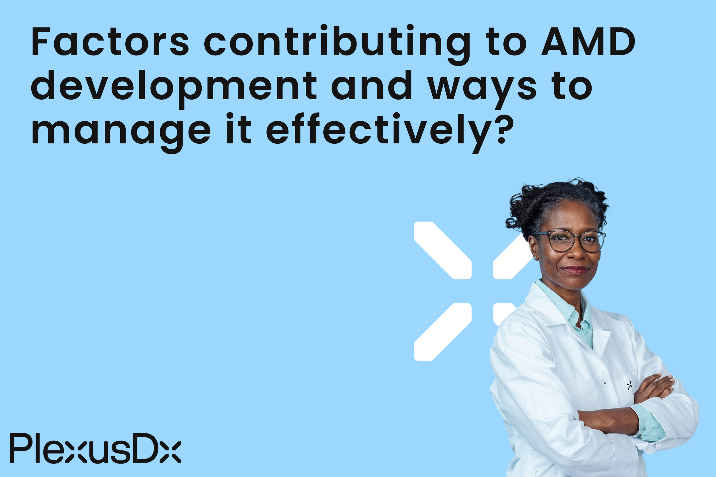 Factors contributing to AMD development and ways to manage it effectively?