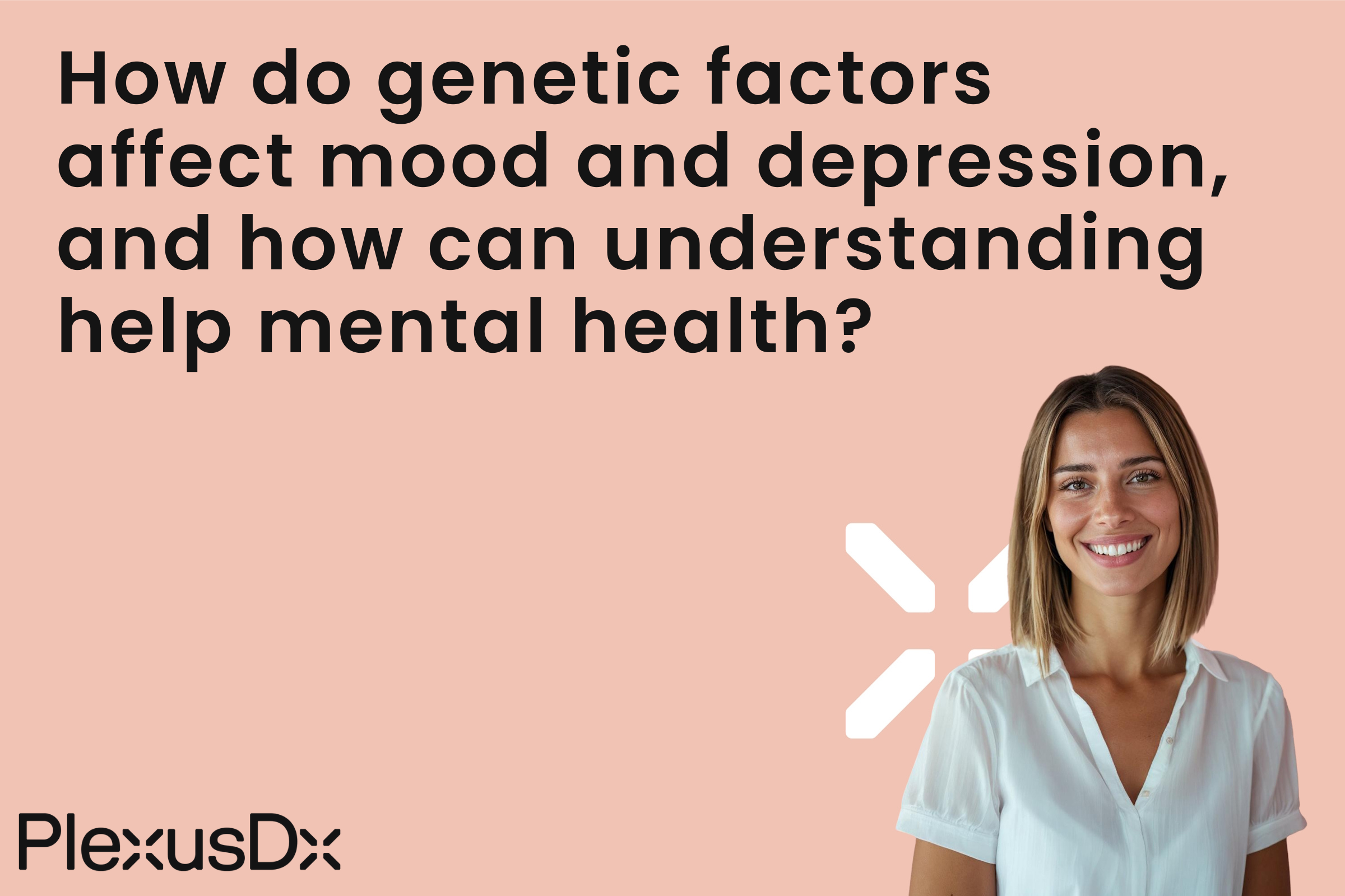 How do genetic factors affect mood and depression, and how can understanding help mental health?