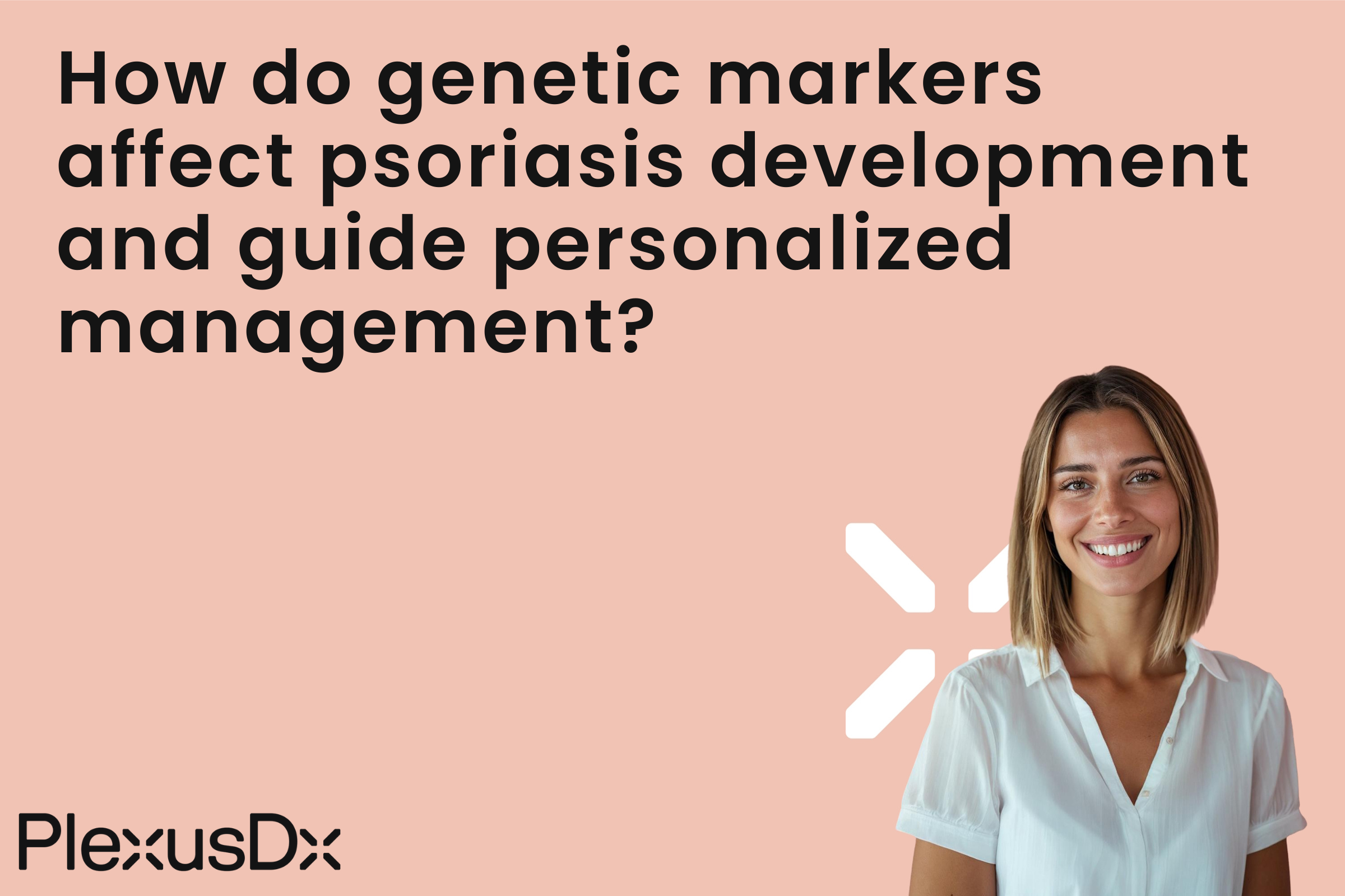 How do genetic markers affect psoriasis development and guide personalized management?