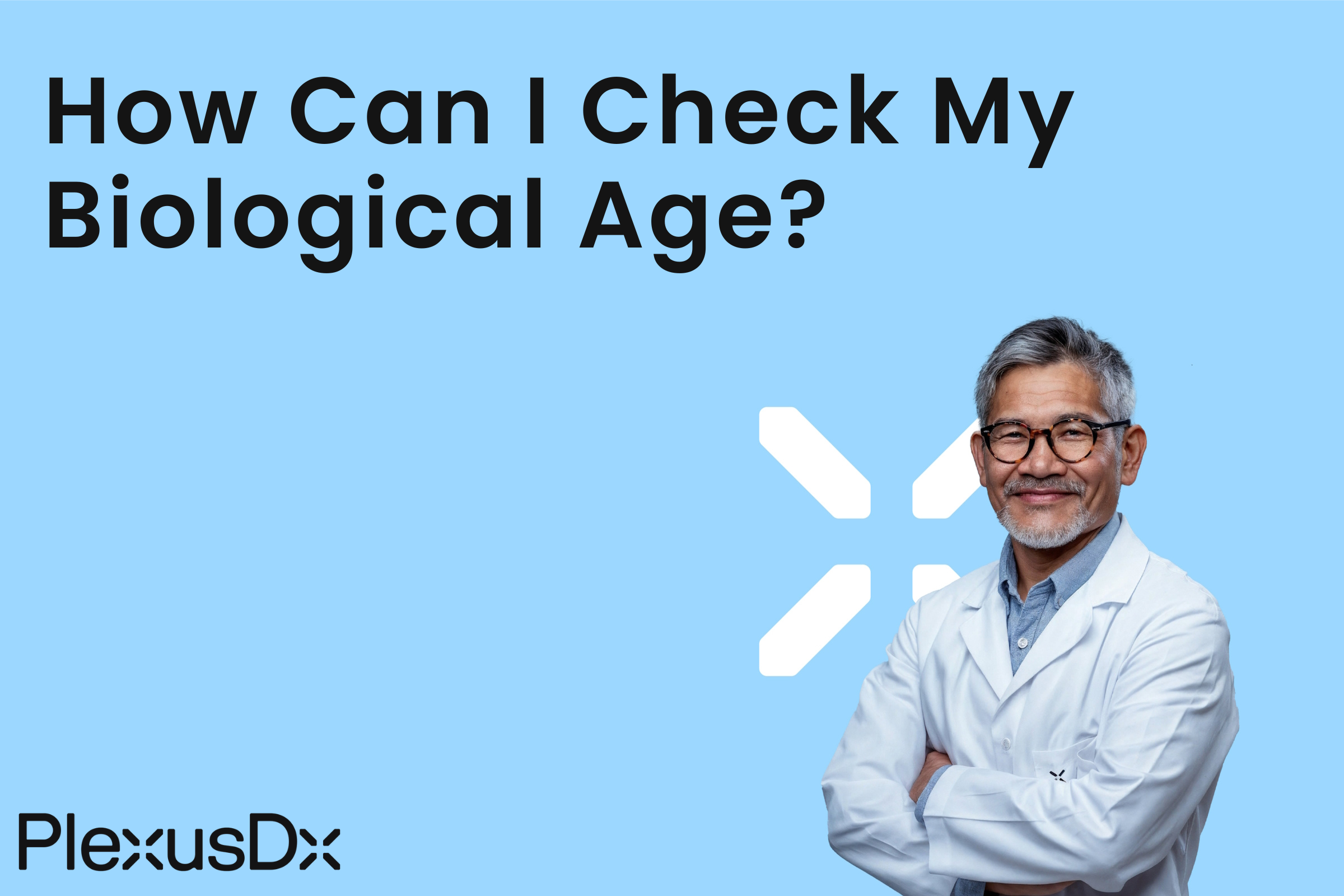 How Can I Check My Biological Age?