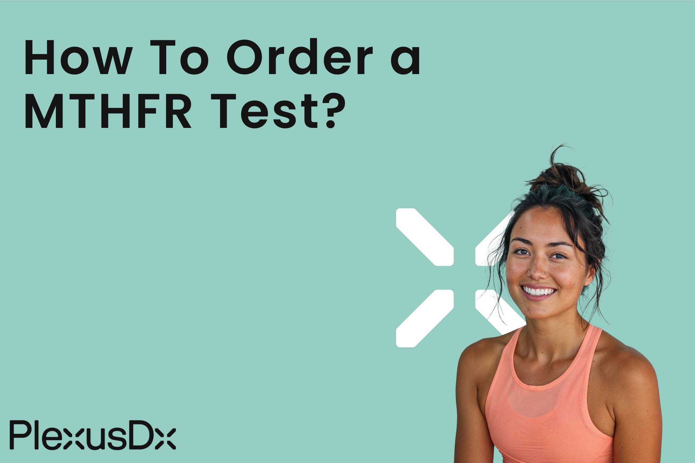 How to Order a MTHFR Test?