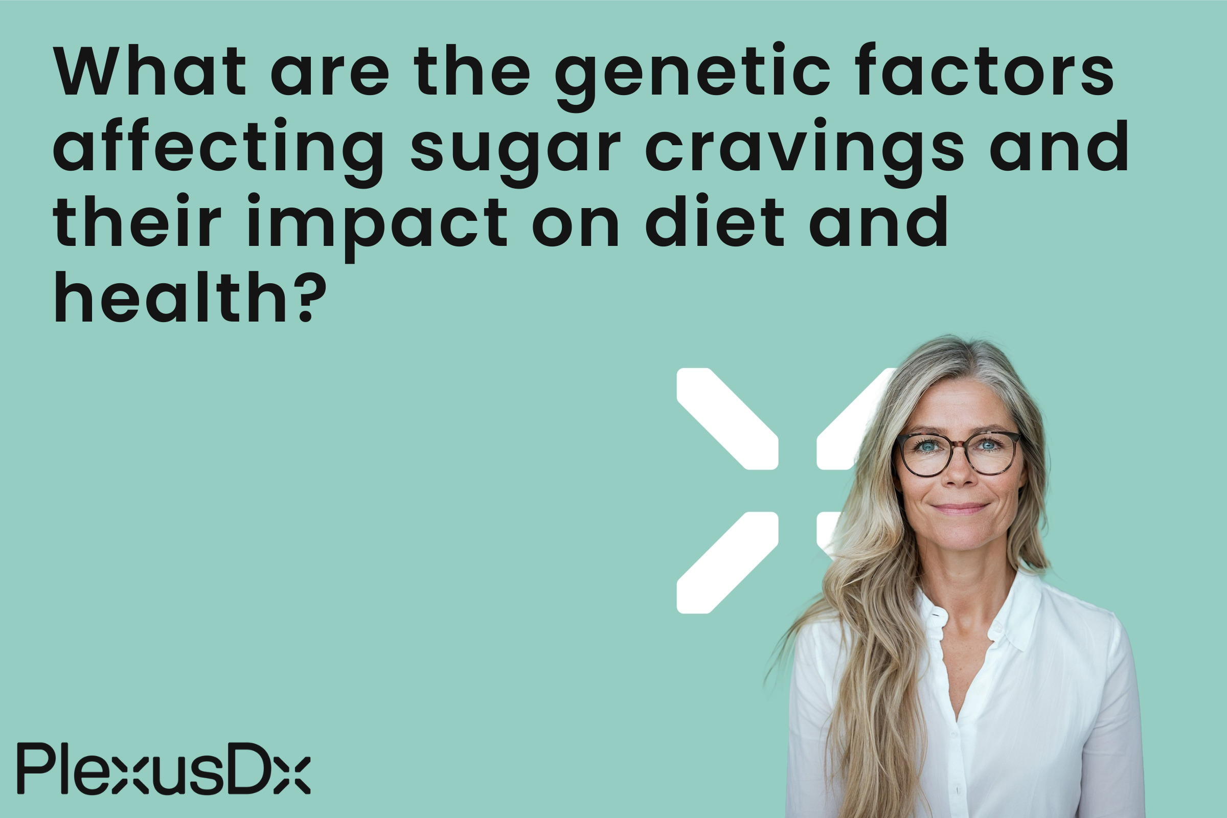 What are the genetic factors affecting sugar cravings and their impact on diet and health?