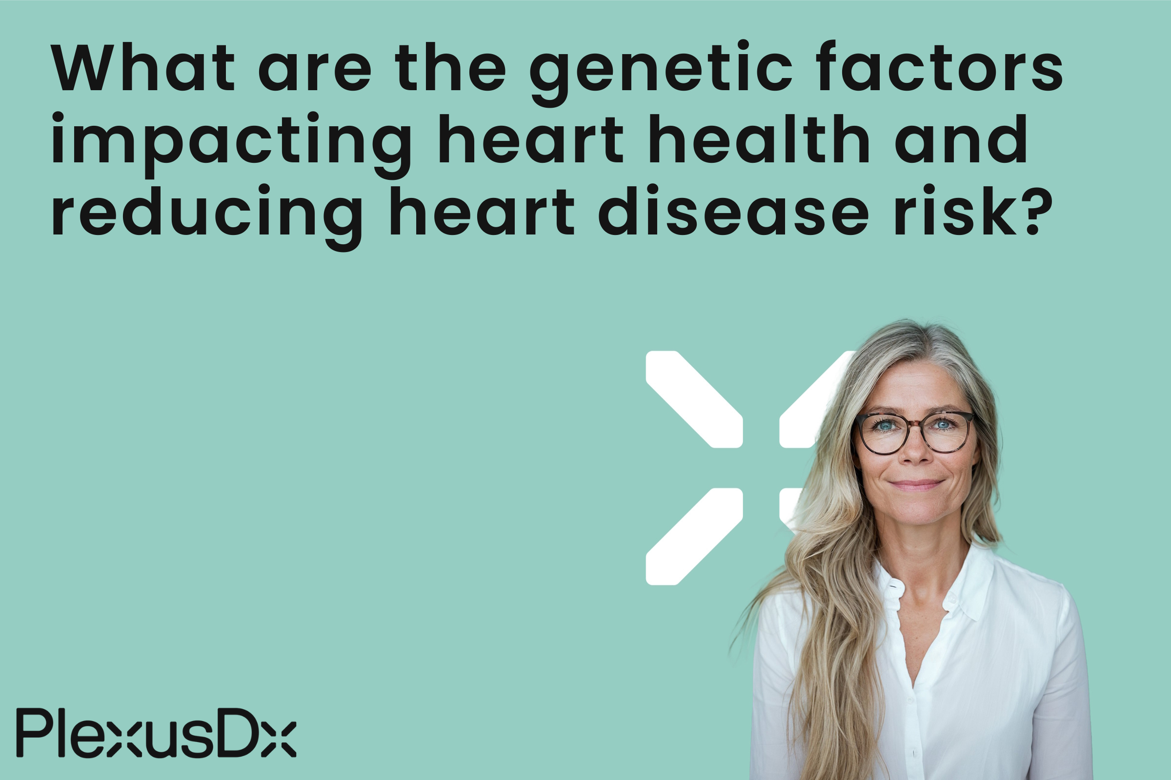 What are the genetic factors impacting heart health and reducing heart disease risk?