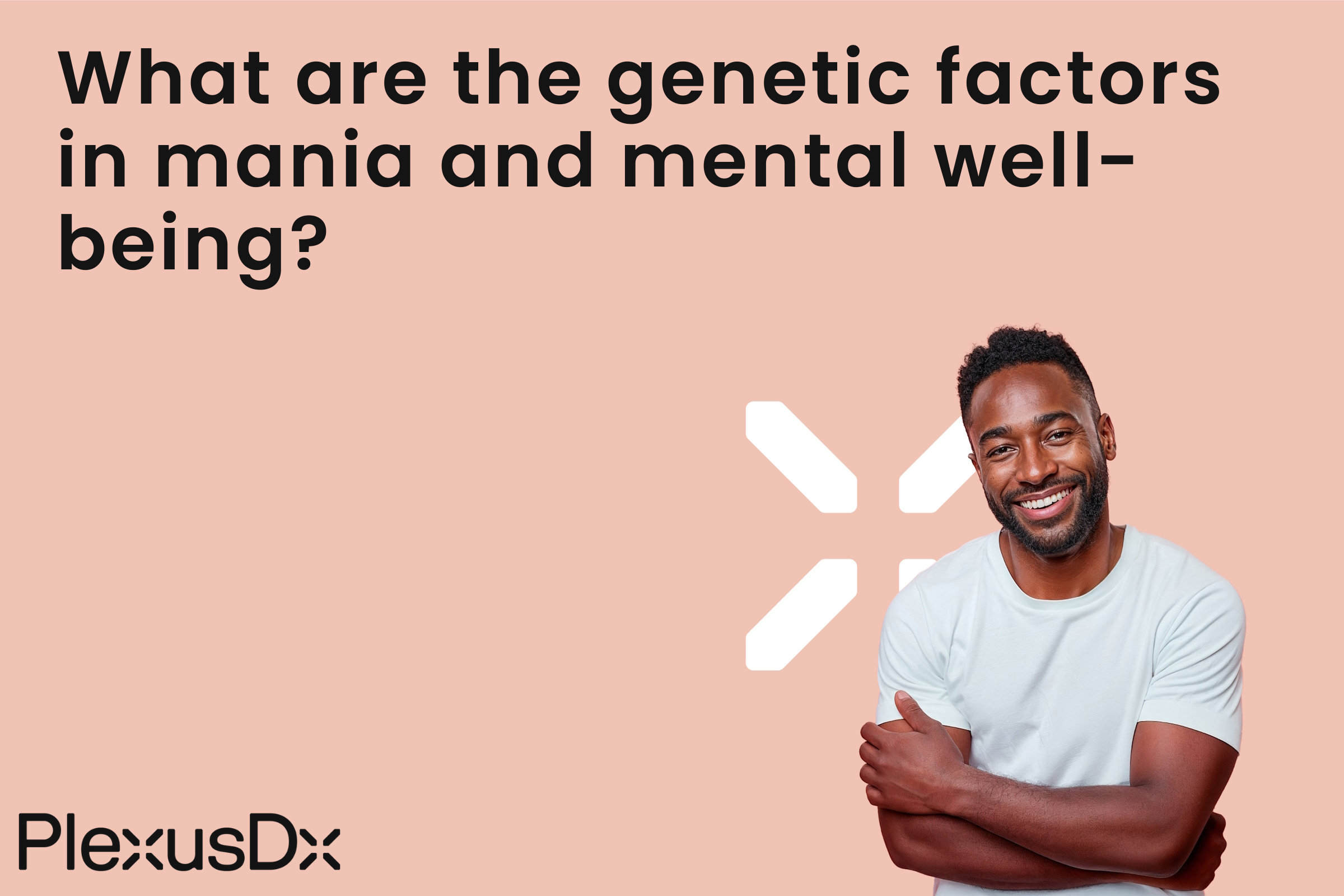 What are the genetic factors in mania and mental well-being?