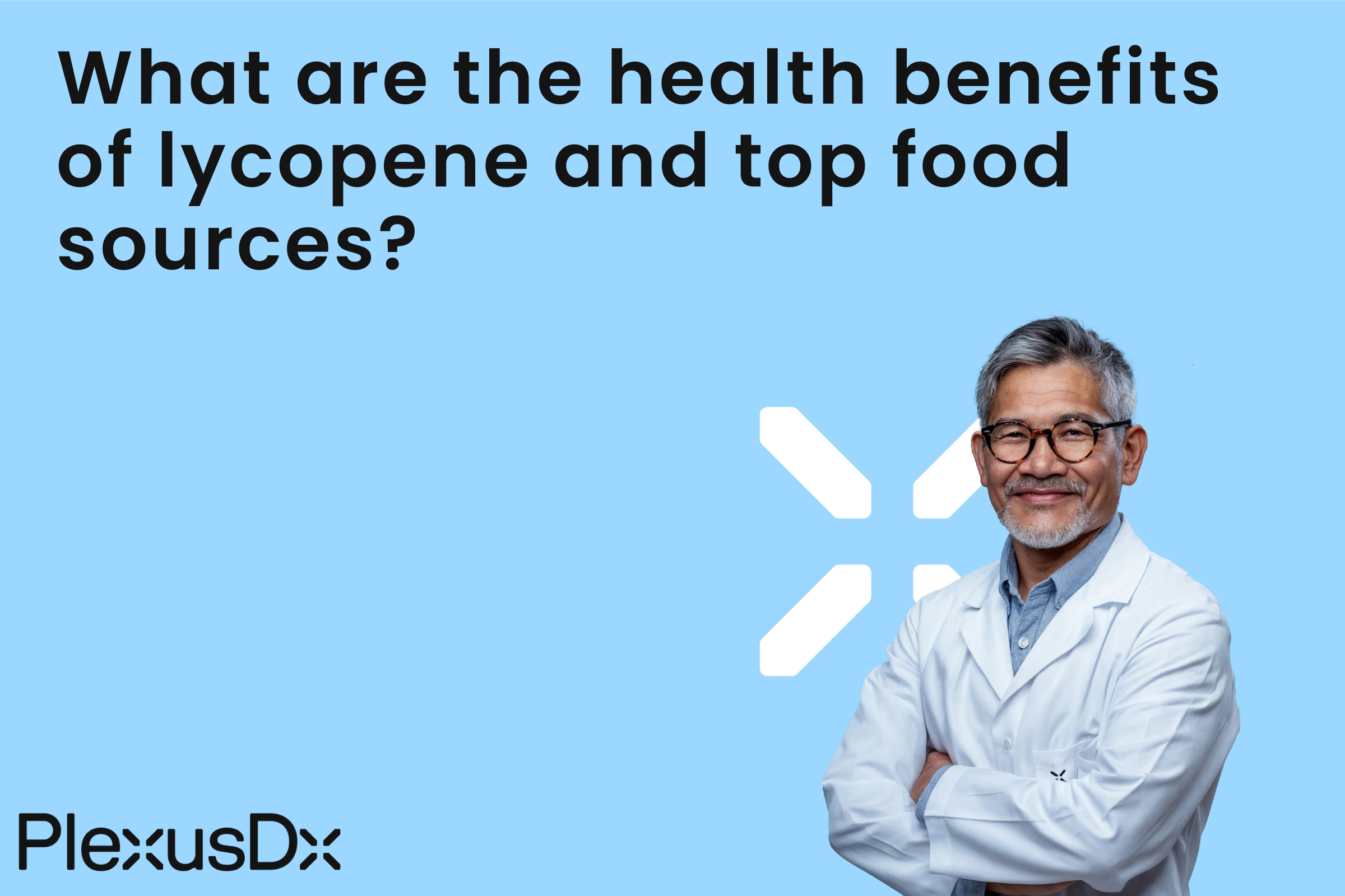 What are the health benefits of lycopene and top food sources?