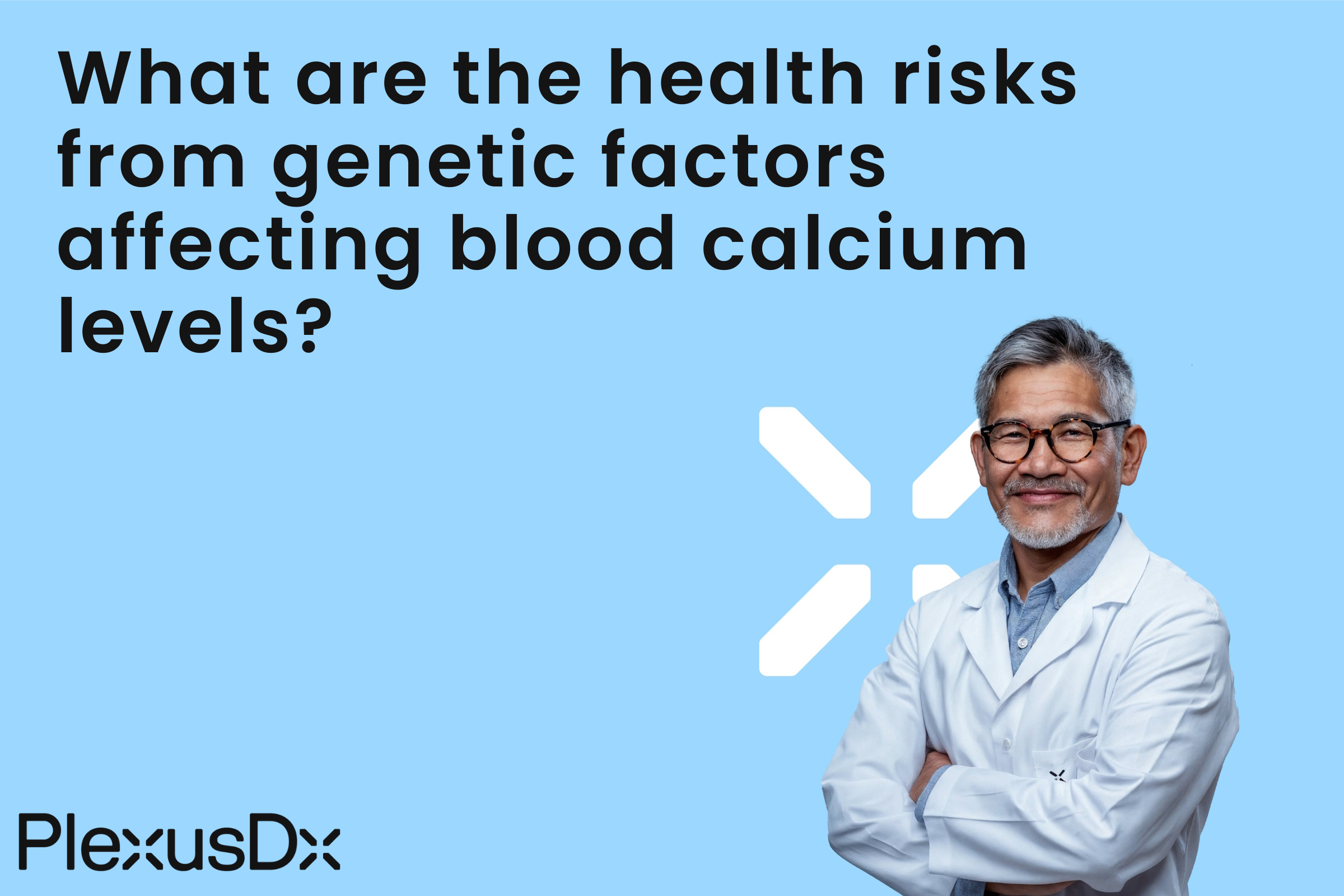 What are the health risks from genetic factors affecting blood calcium levels?
