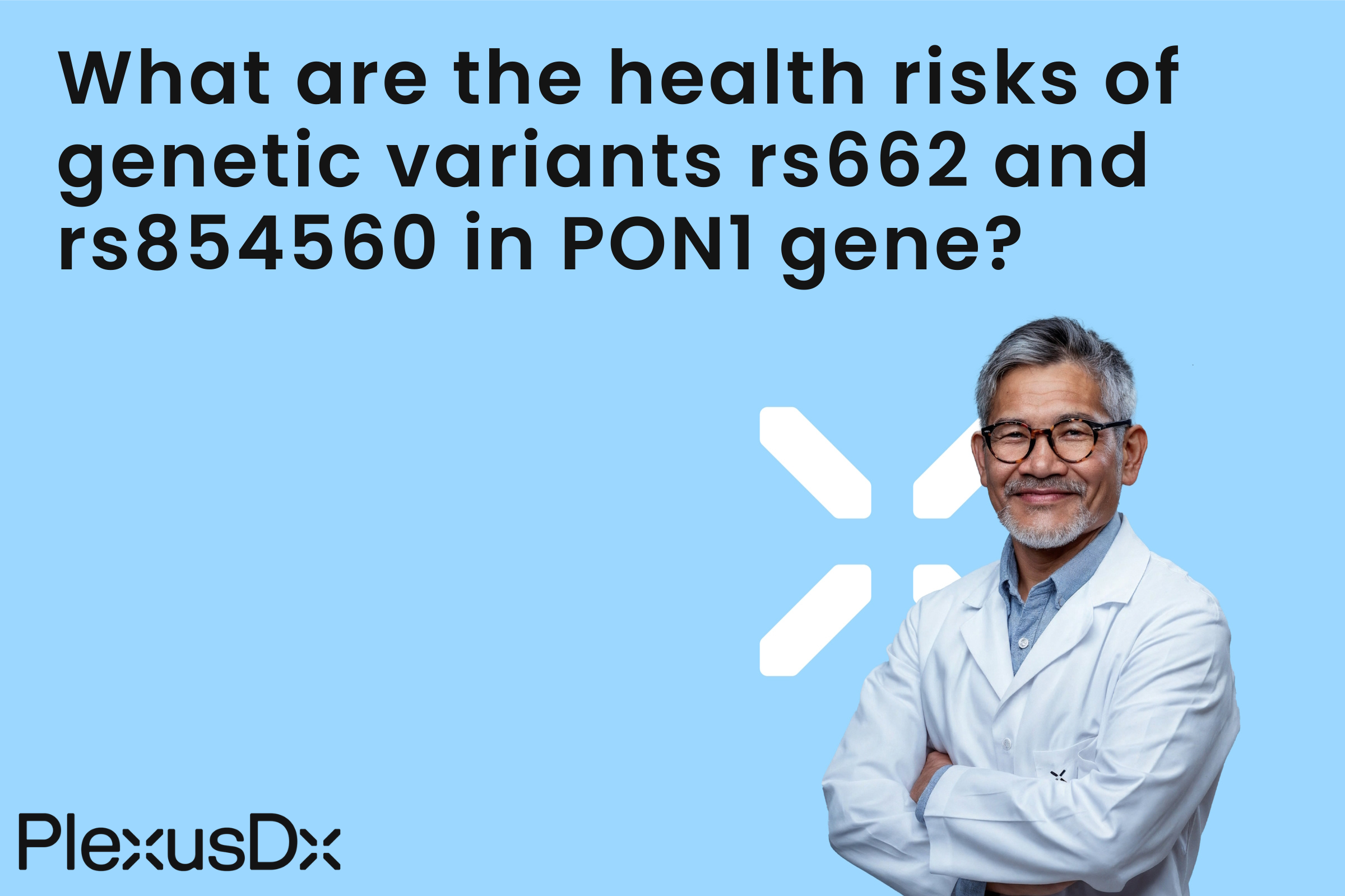 What are the health risks of genetic variants rs662 and rs854560 in PON1 gene?