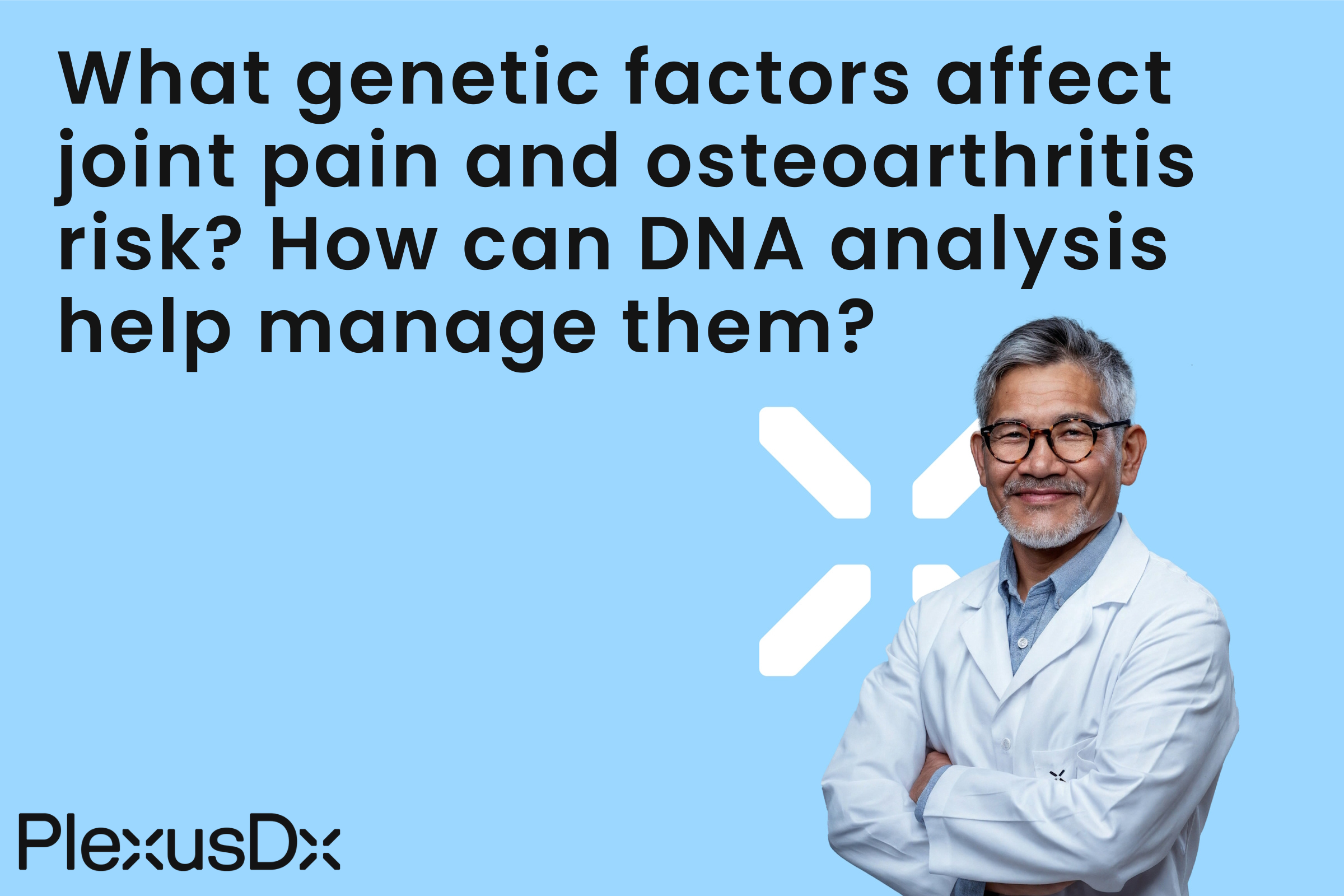 What genetic factors affect joint pain and osteoarthritis risk? How can DNA analysis help manage them?