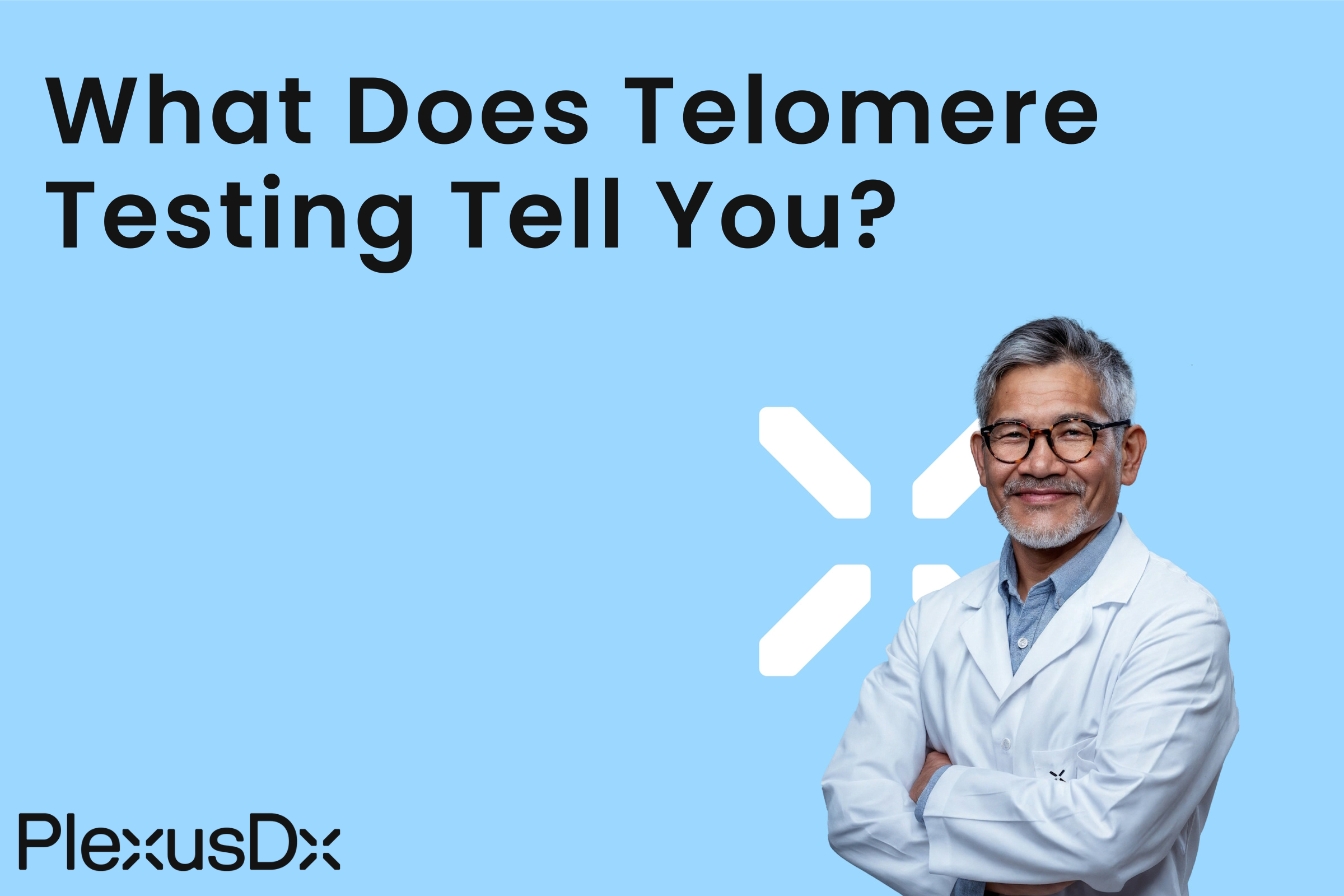 What Does Telomere Testing Tell You?