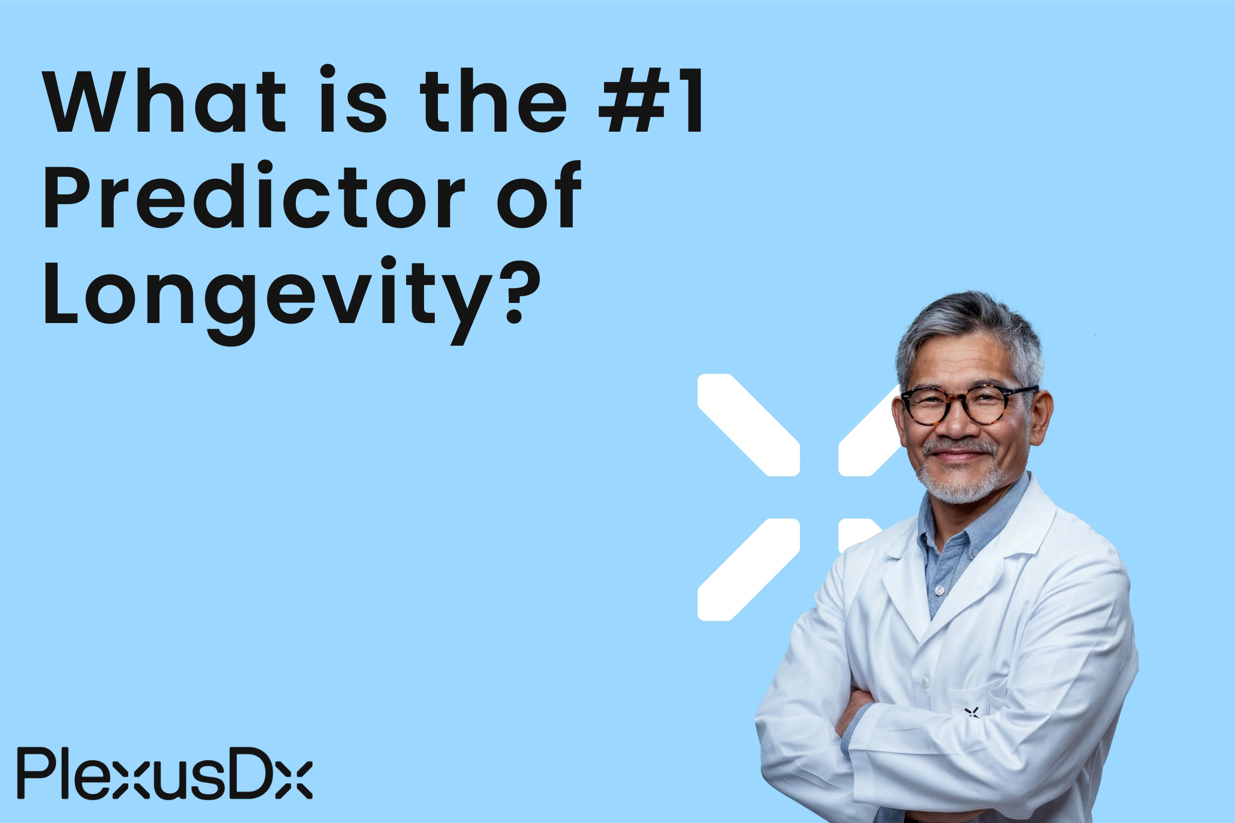 What is the #1 Predictor of Longevity?