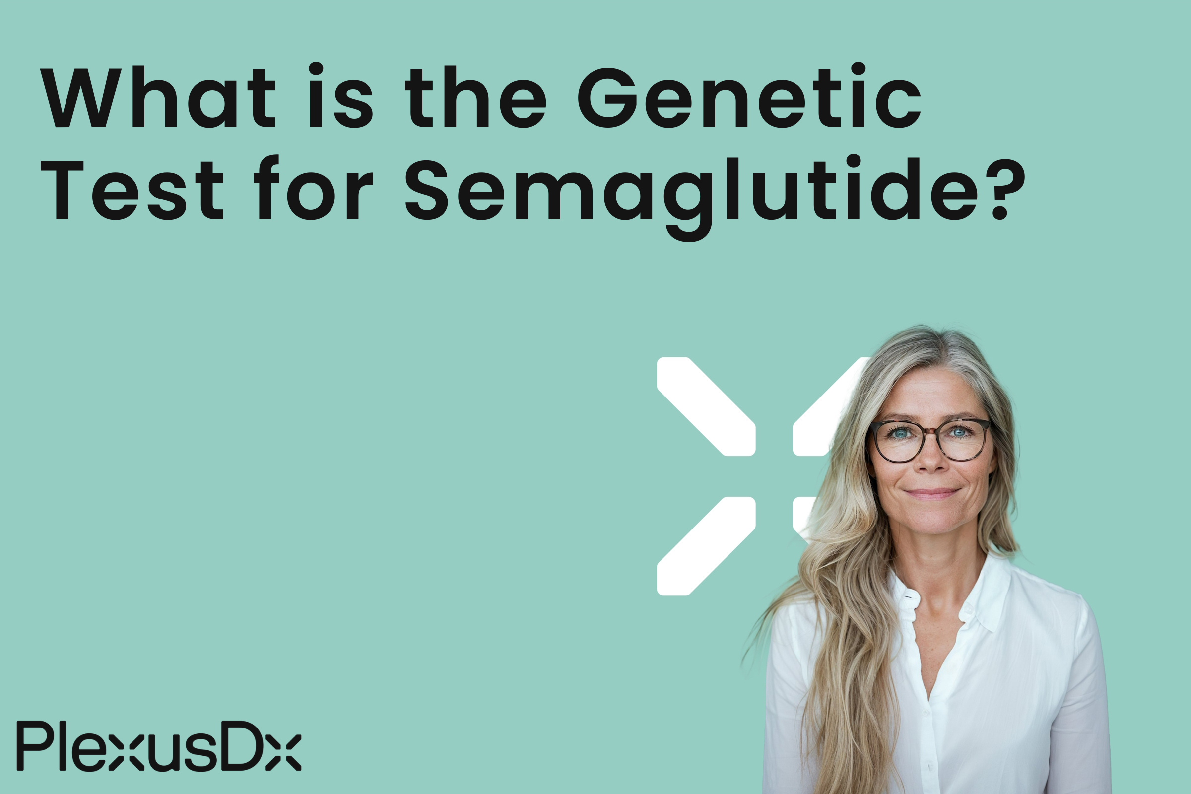 What is the Genetic Test for Semaglutide?