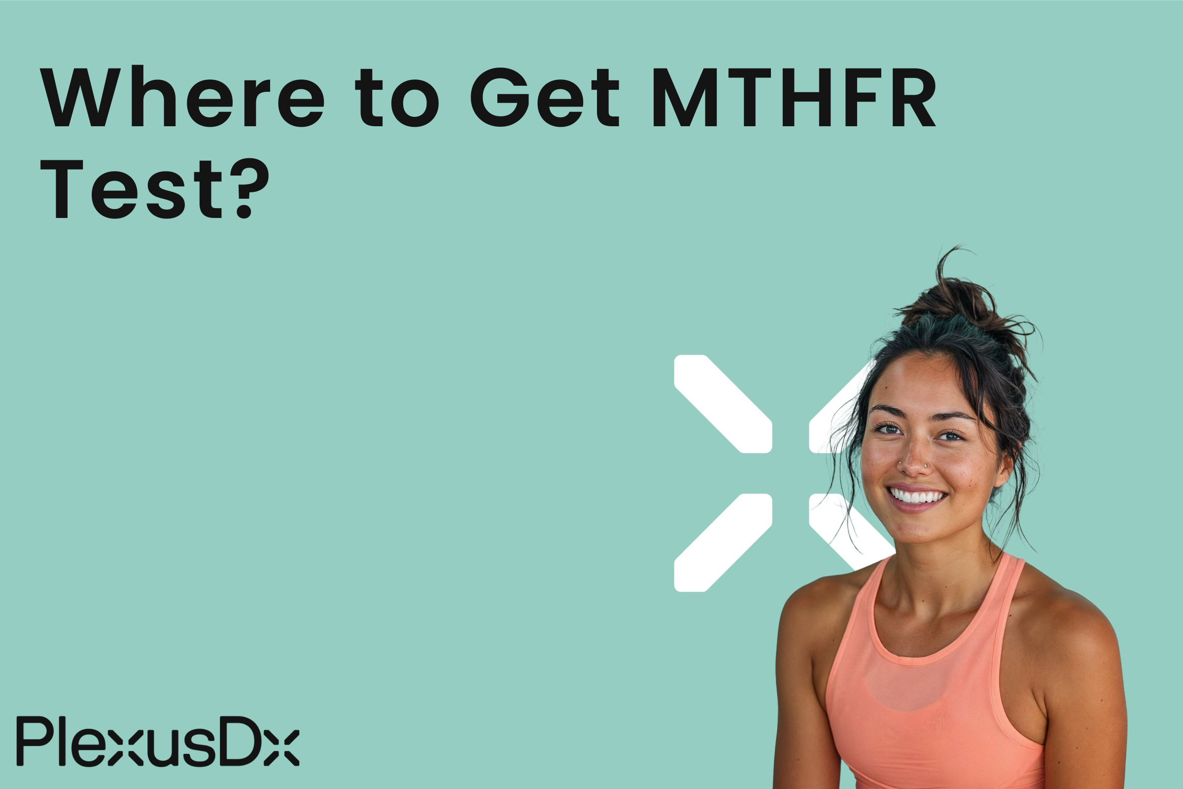 Where to Get MTHFR Test?