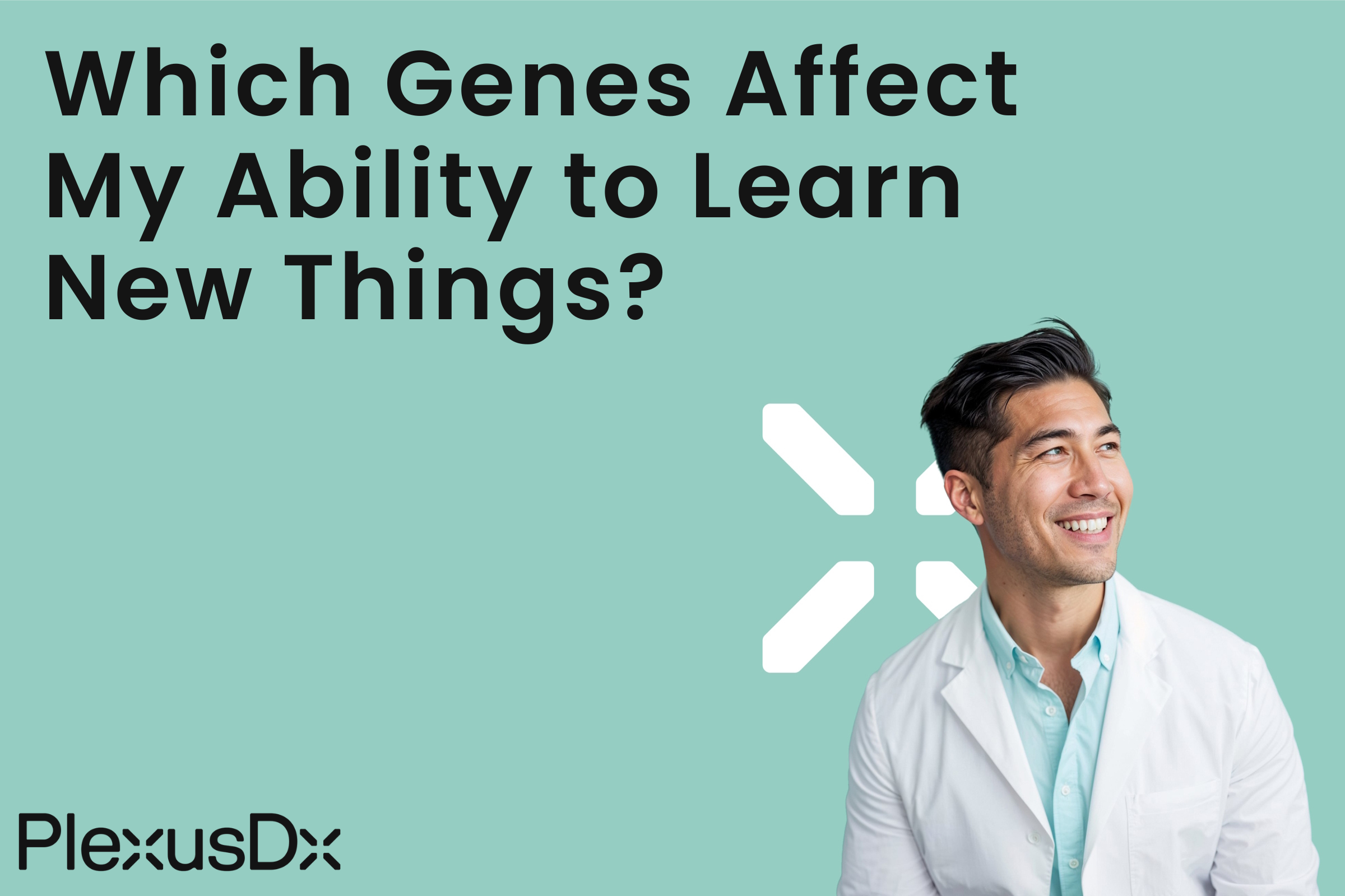 Which Genes Affect My Ability to Learn New Things?
