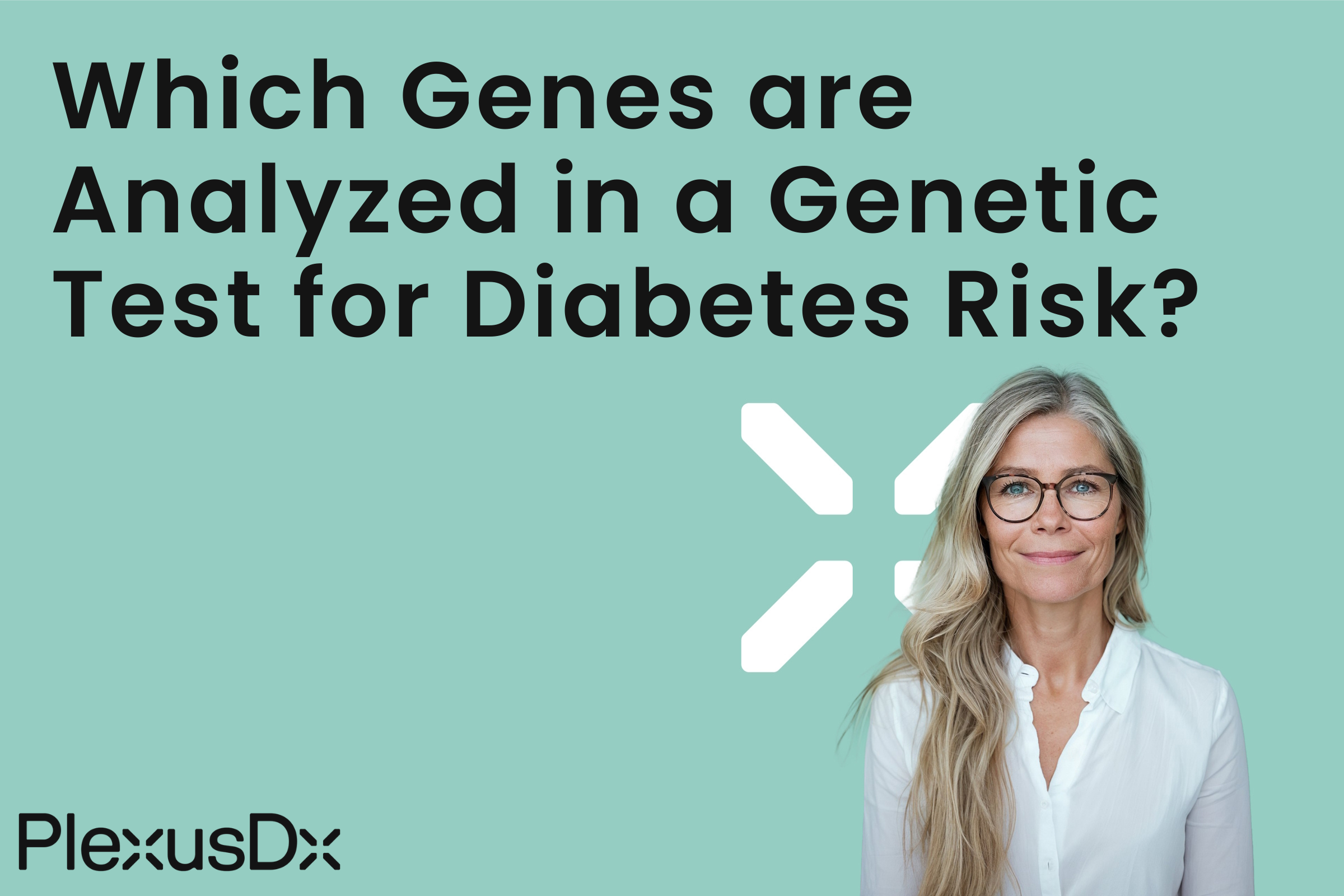 Which Genes are Analyzed in A Genetic Test for Diabetes Risk?