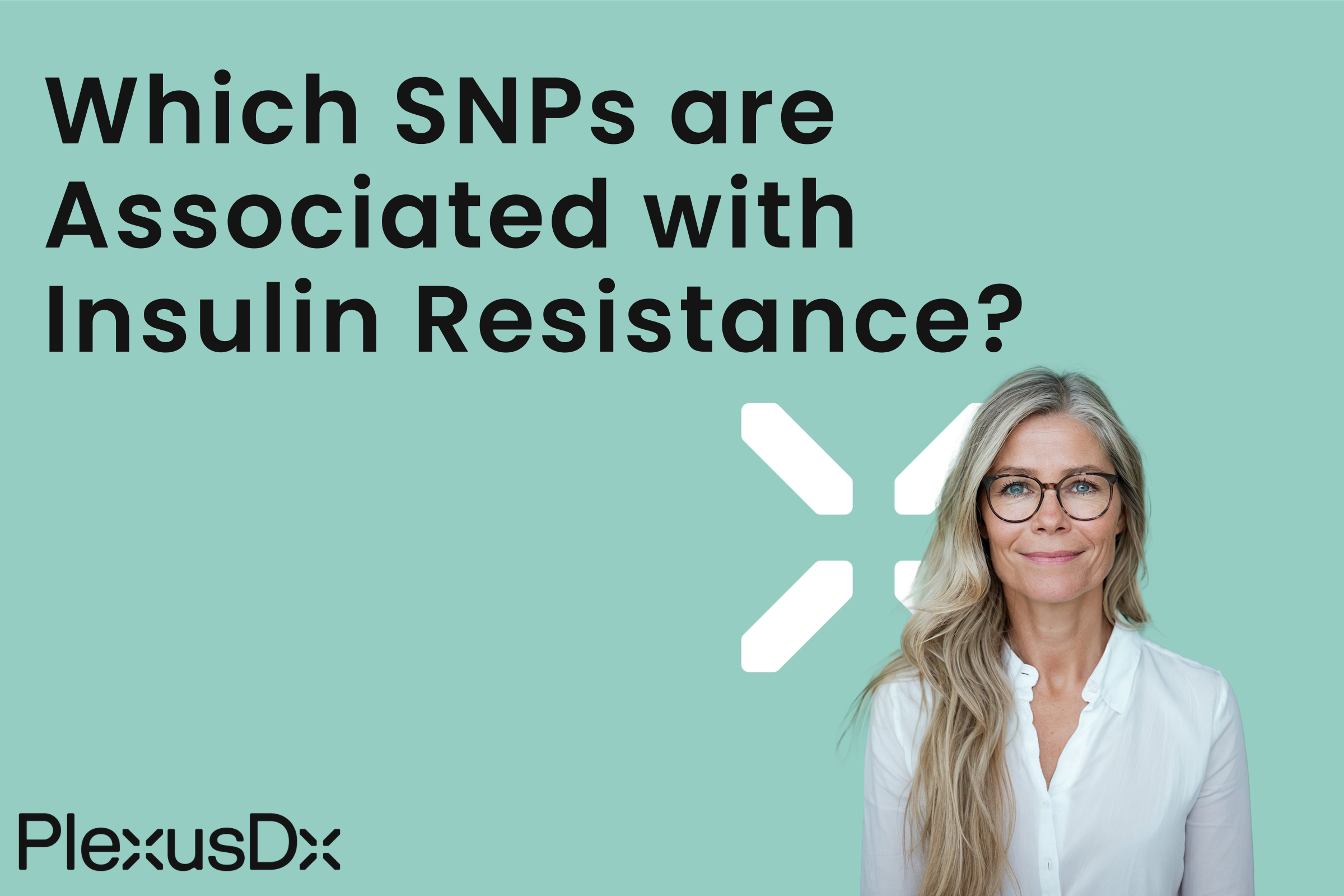 Which Snps are Associated With Insulin Resistance?