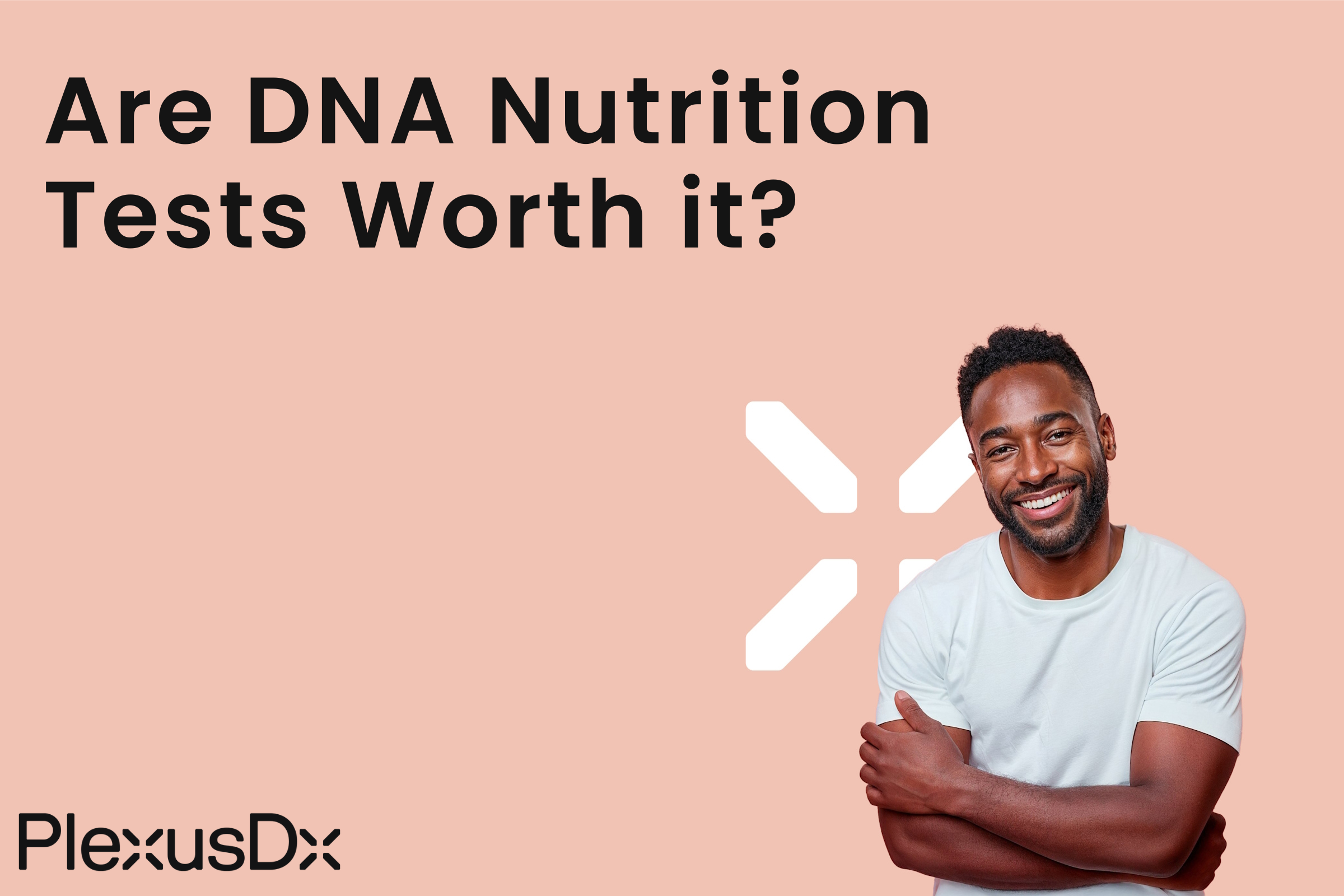 Are DNA Nutrition Tests Worth It?