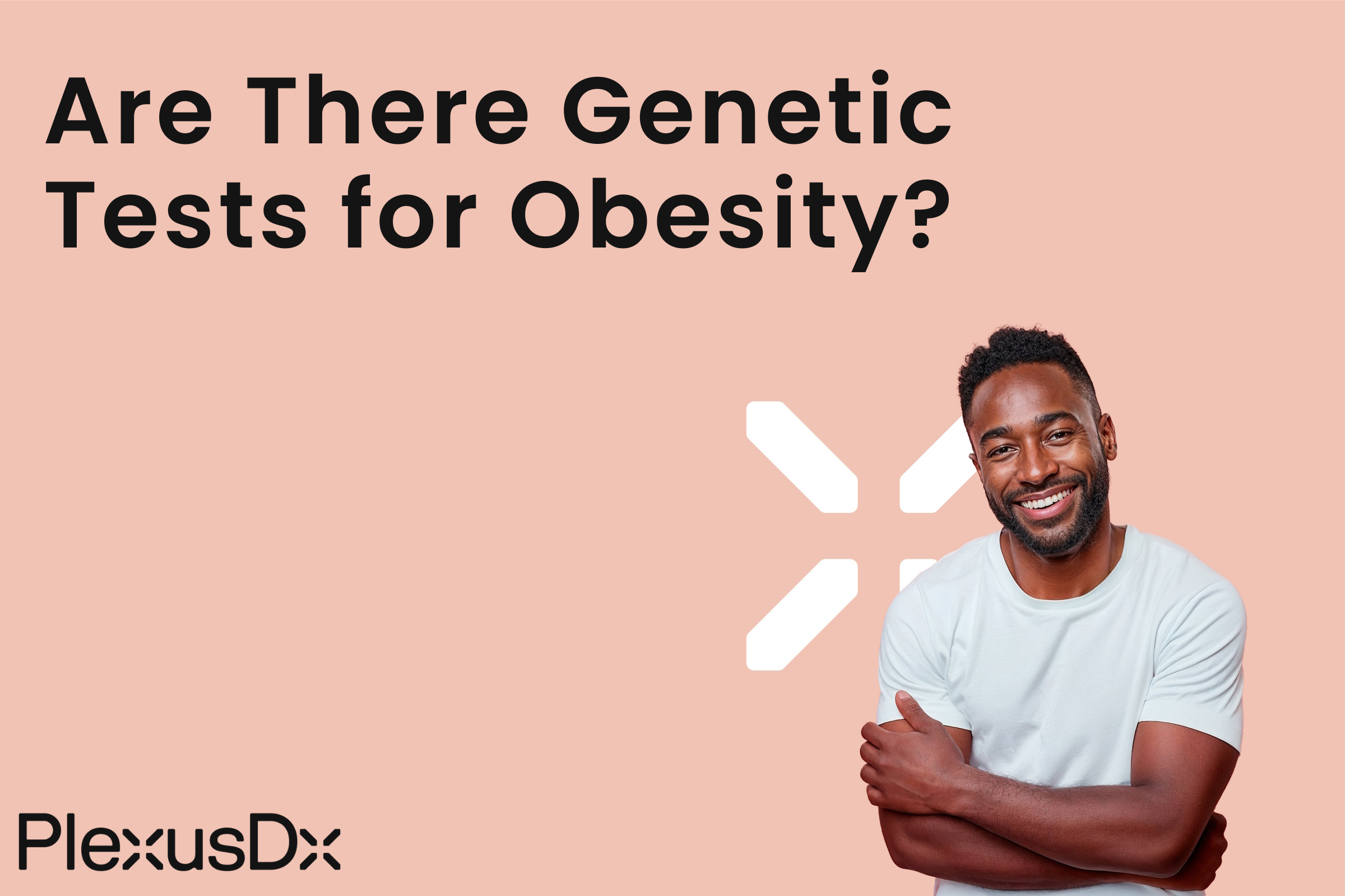 Are There Genetic Tests for Obesity?