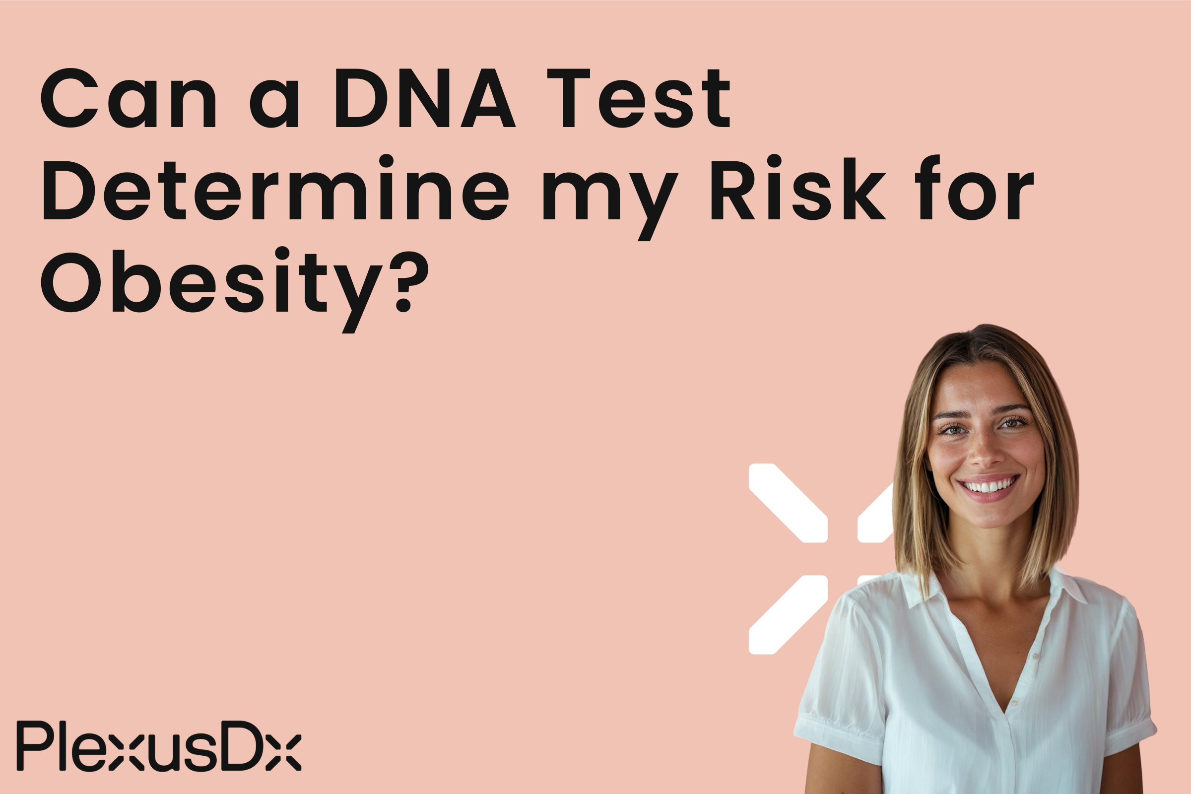 Can a DNA Test Determine my Risk for Obesity?