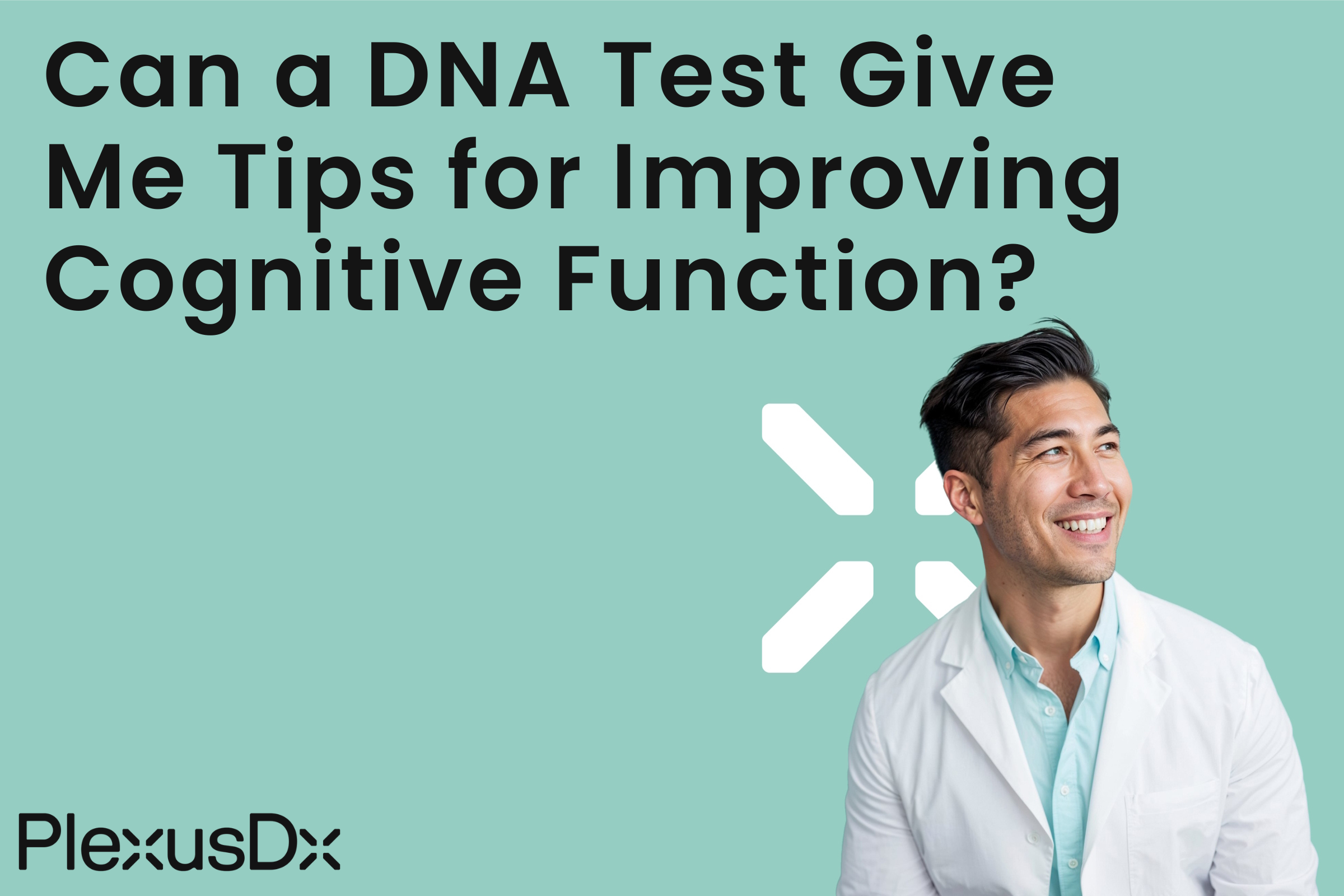 Can a DNA Test Give Me Tips for Improving Cognitive Function?
