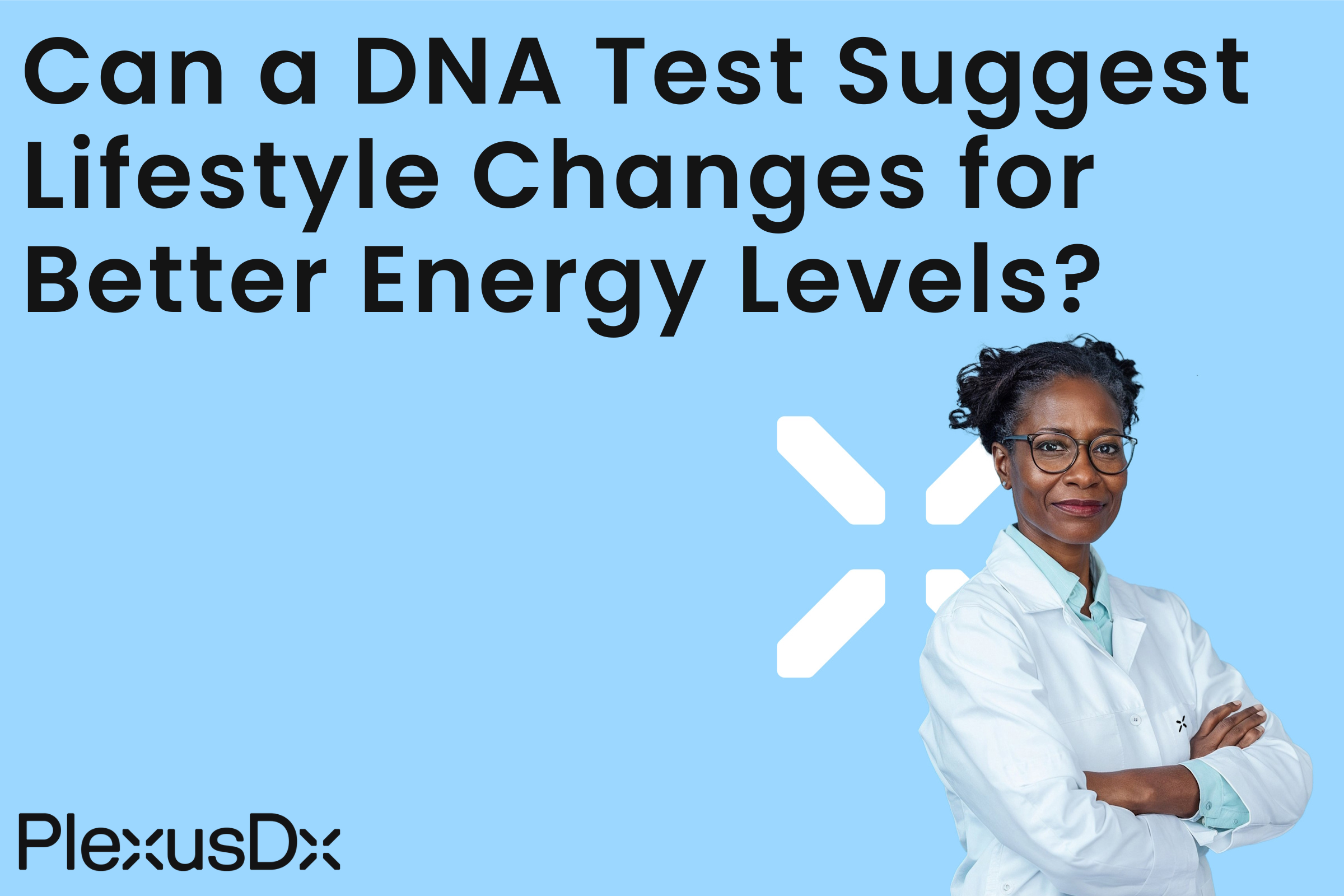 Can a DNA Test Suggest Lifestyle Changes for Better Energy Levels?