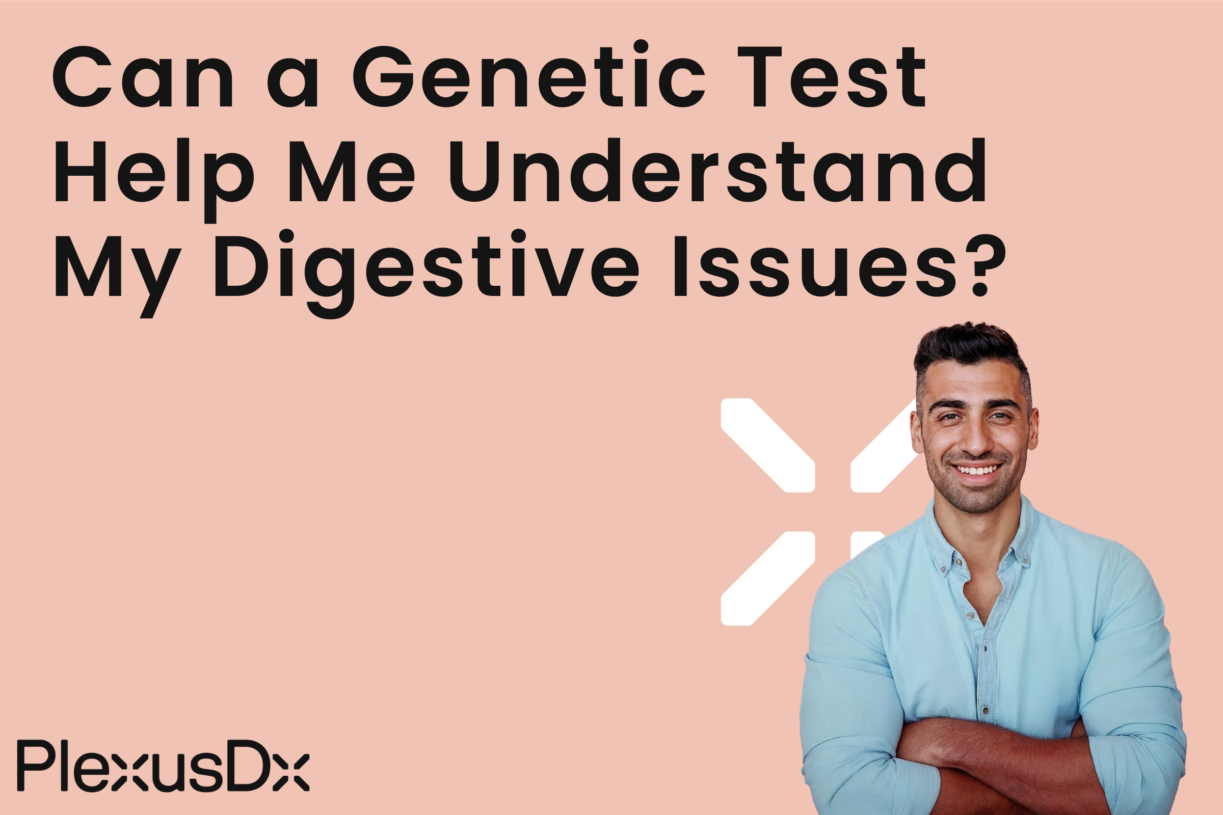 Can a Genetic Test Help Me Understand My Digestive Issues?