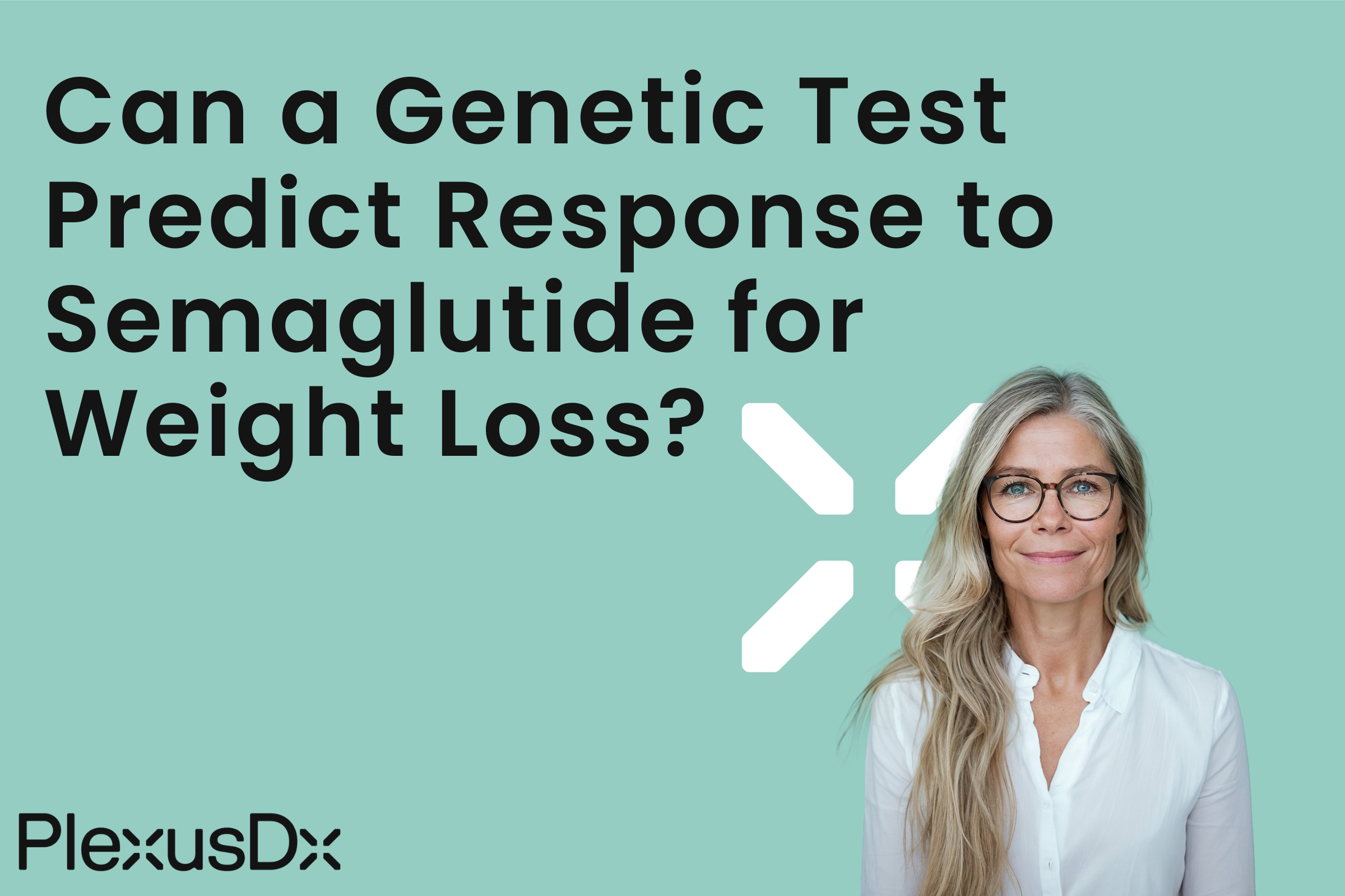 Can Genetic Test Predict Response to Semaglutide for Weight Loss?