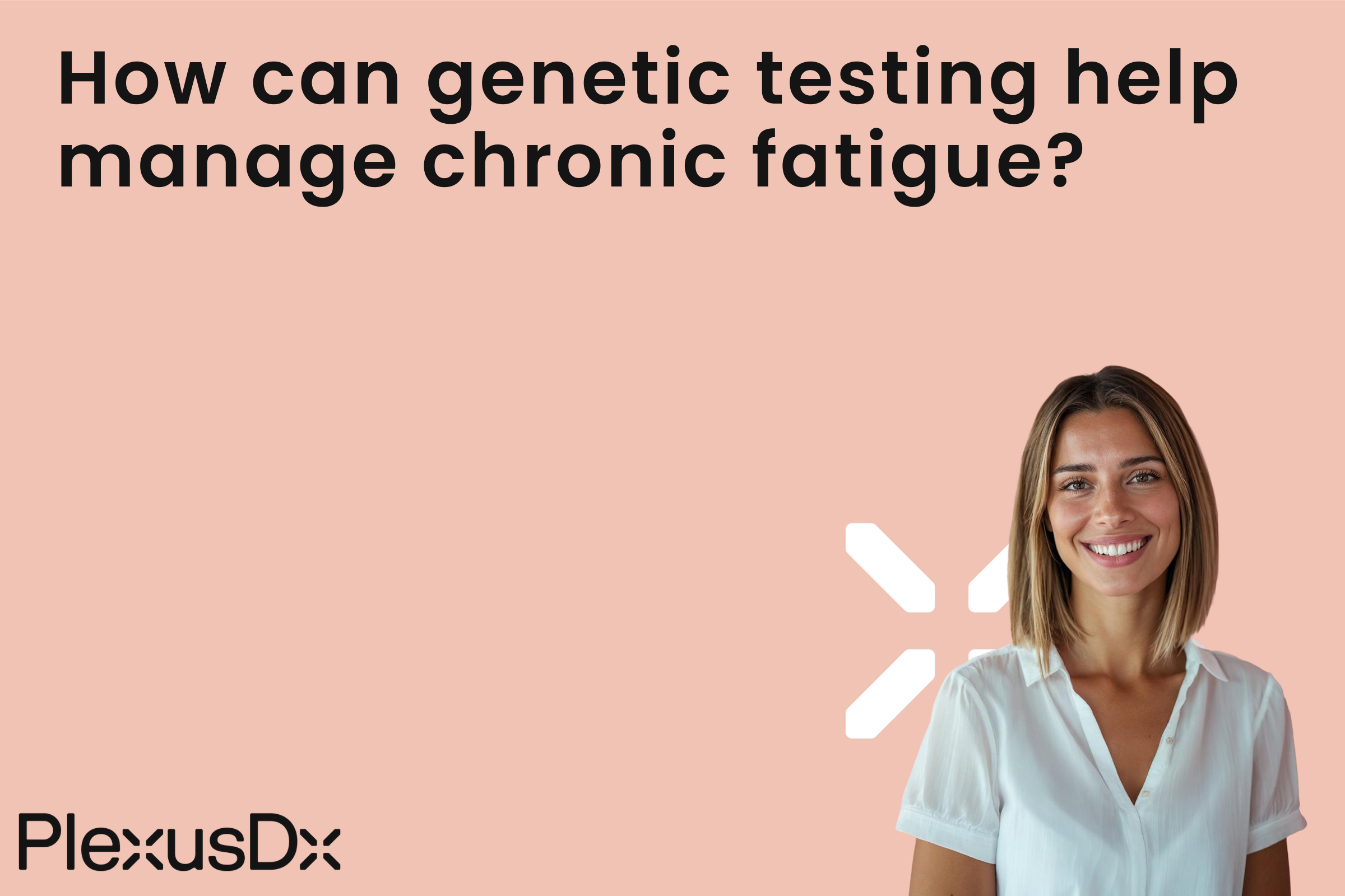 How can genetic testing help manage chronic fatigue?