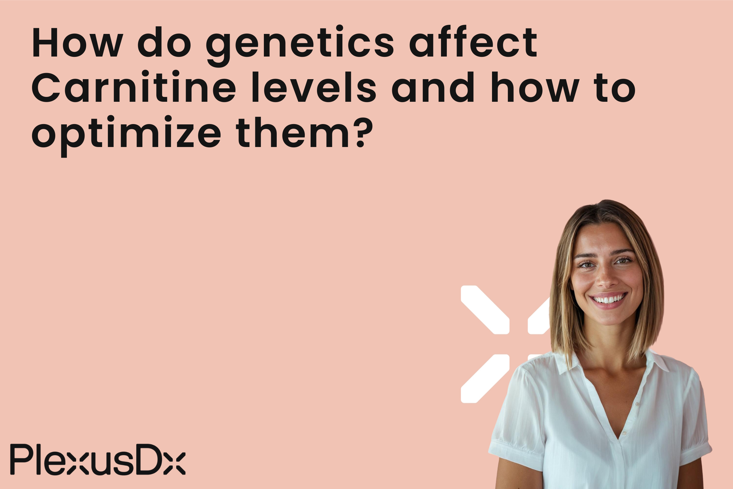 How do genetics affect Carnitine levels and how to optimize them?