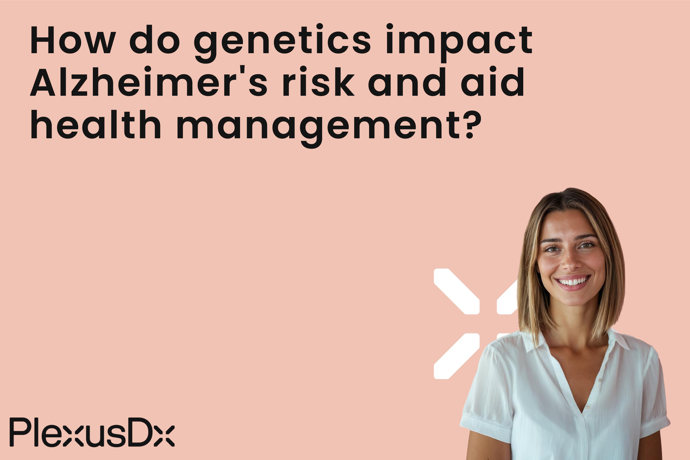 How do genetics impact Alzheimer's risk and aid health management?