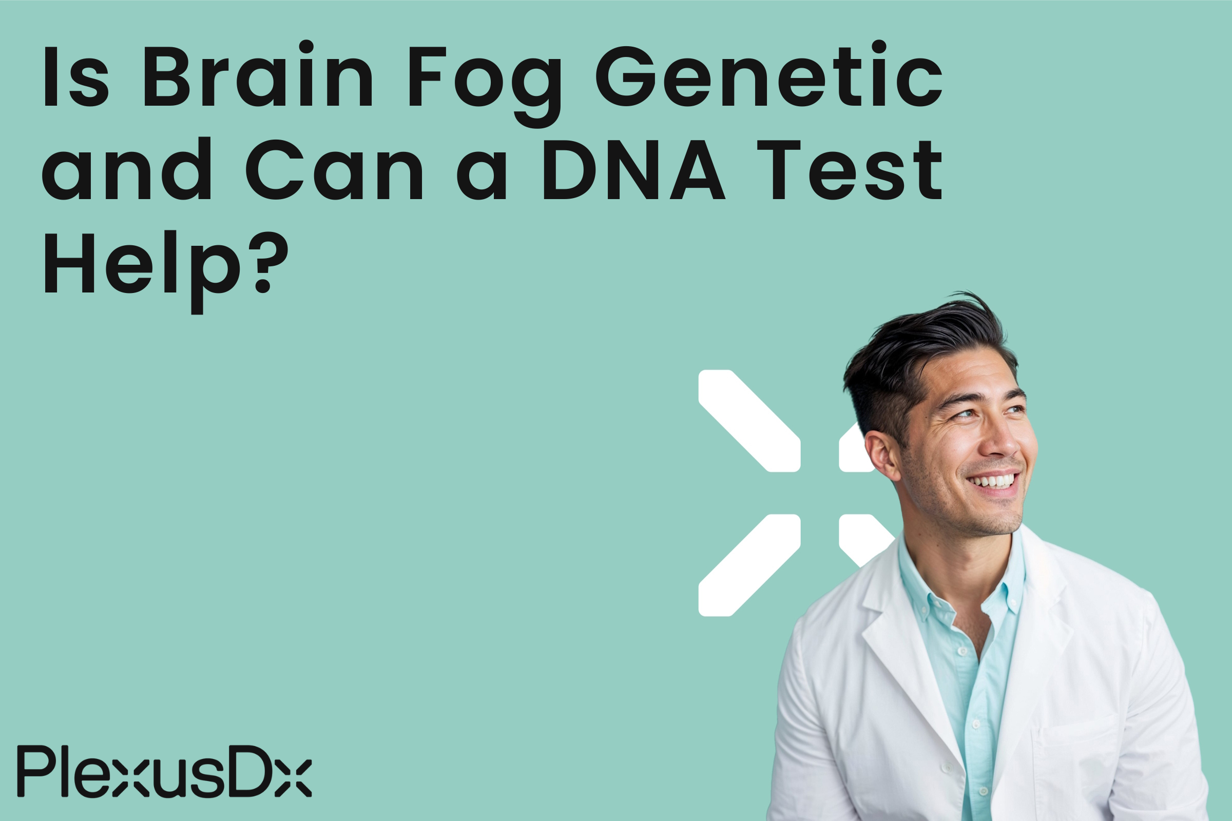 Is Brain Fog Genetic, and Can a DNA Test Help?