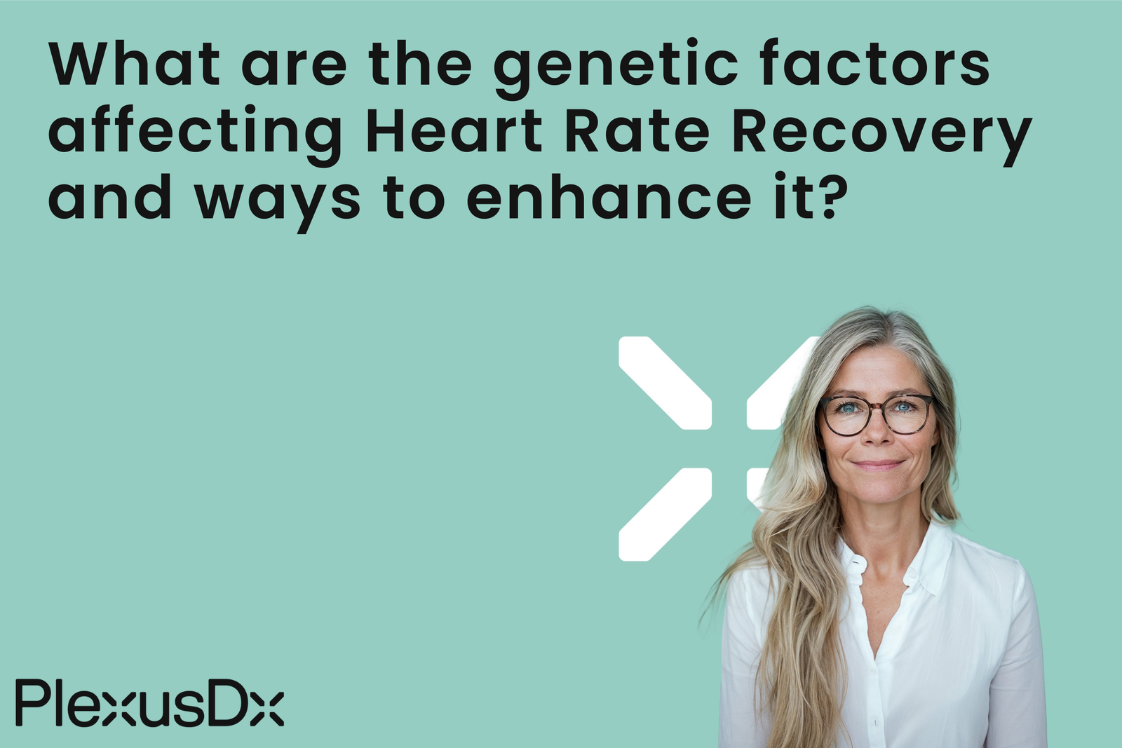 What are the genetic factors affecting Heart Rate Recovery and ways to ...