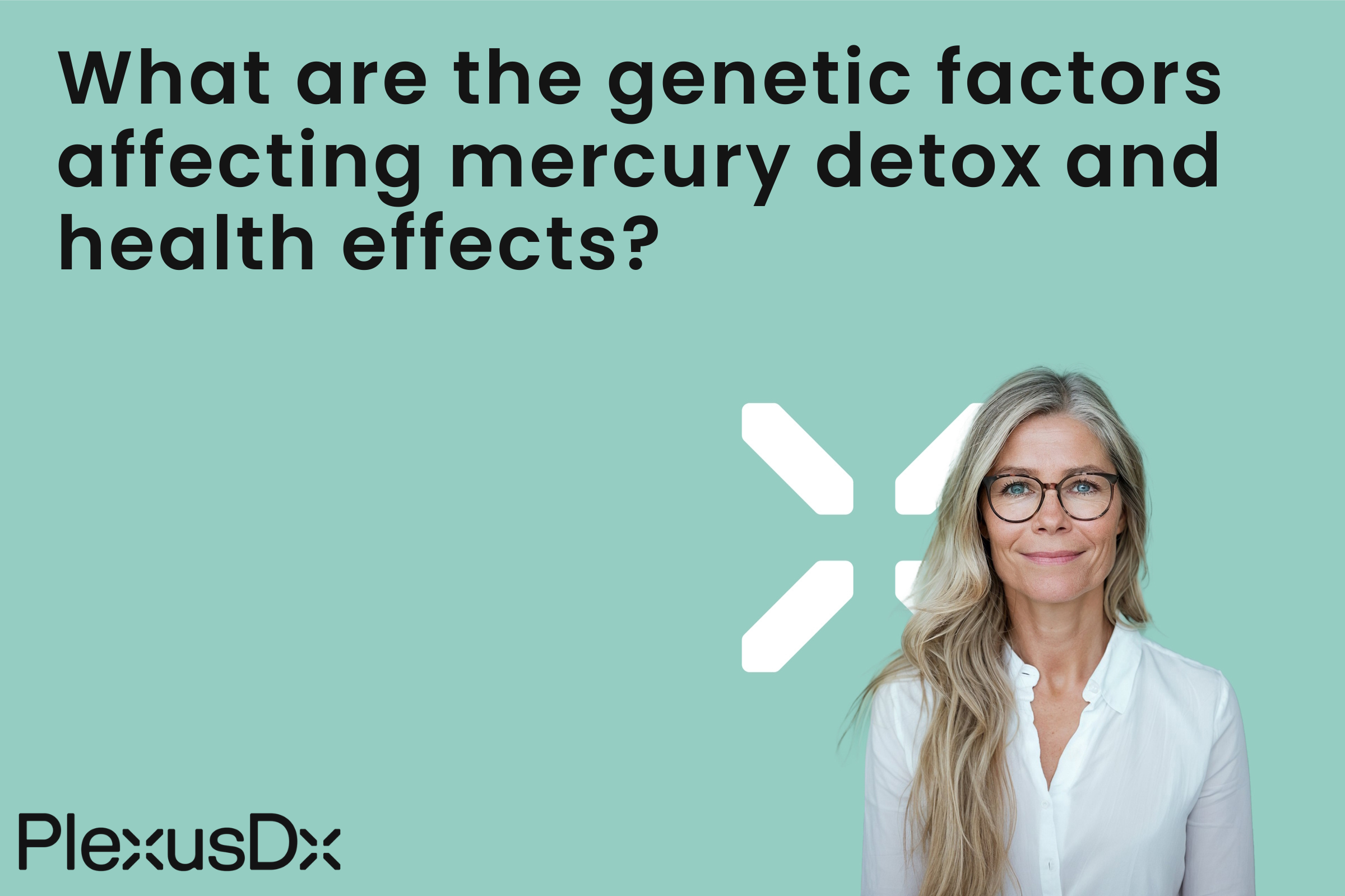 What are the genetic factors affecting mercury detox and health effects?