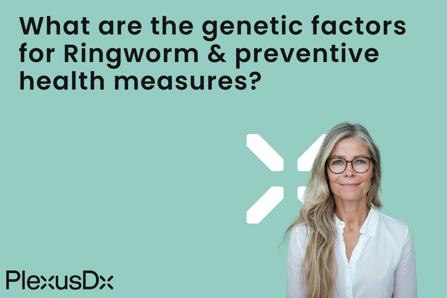 Genetic Factors for Ringworm Susceptibility | PlexusDx