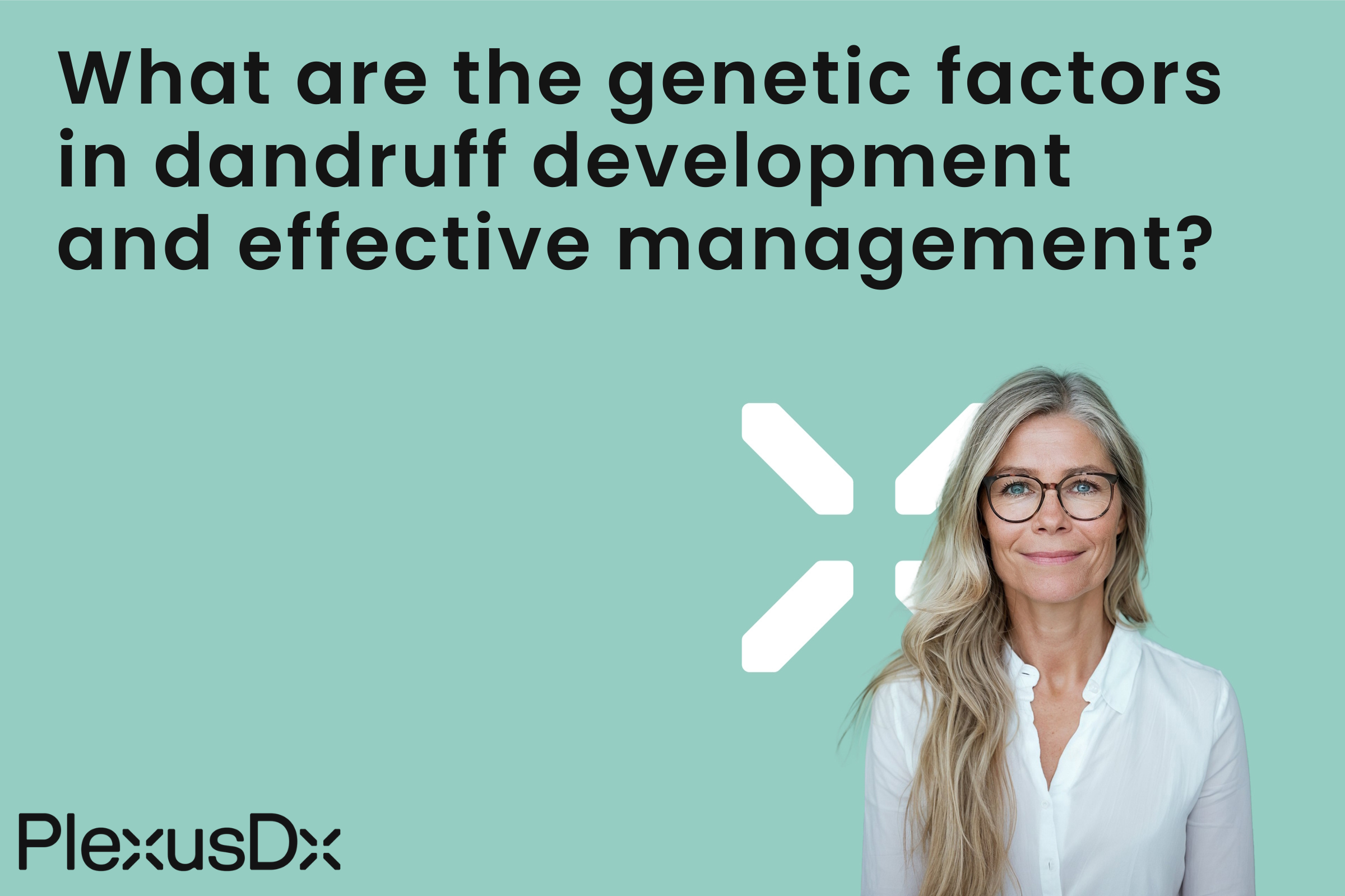What are the genetic factors in dandruff development and effective management?