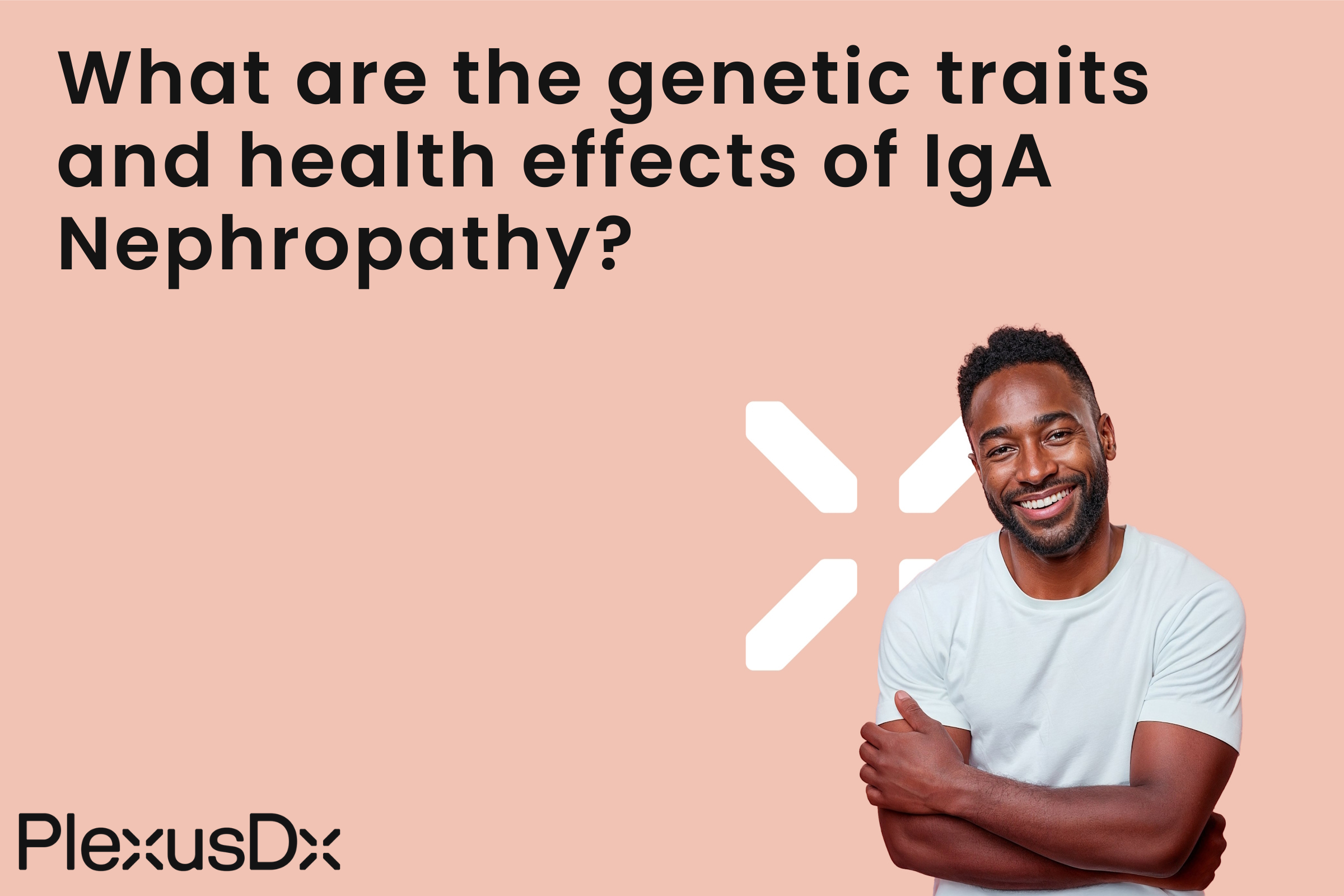 What are the genetic traits and health effects of IgA Nephropathy?