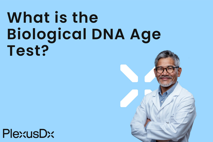 What is the Biological DNA Age Test? – PlexusDx