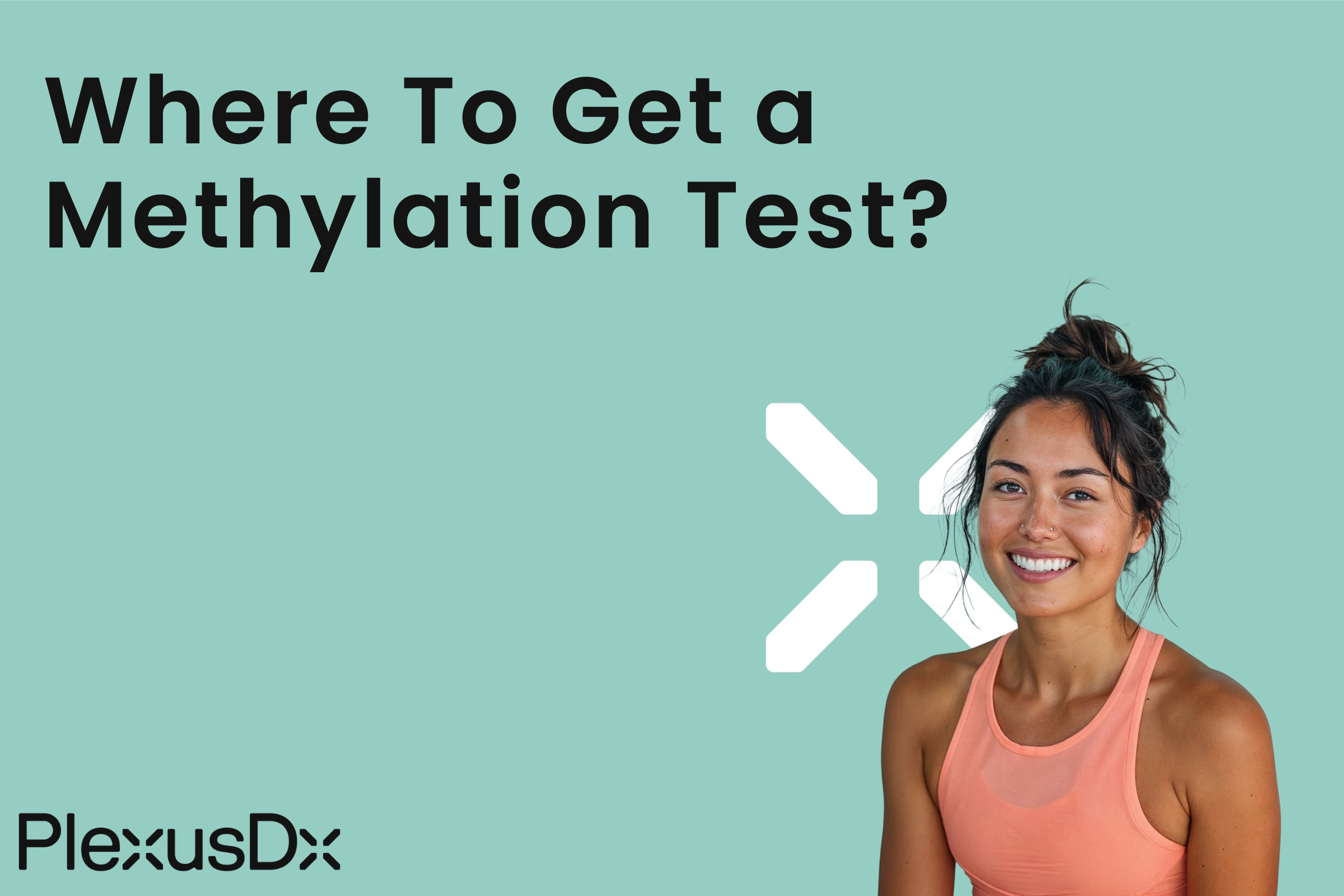 Where to Get a Methylation Test?